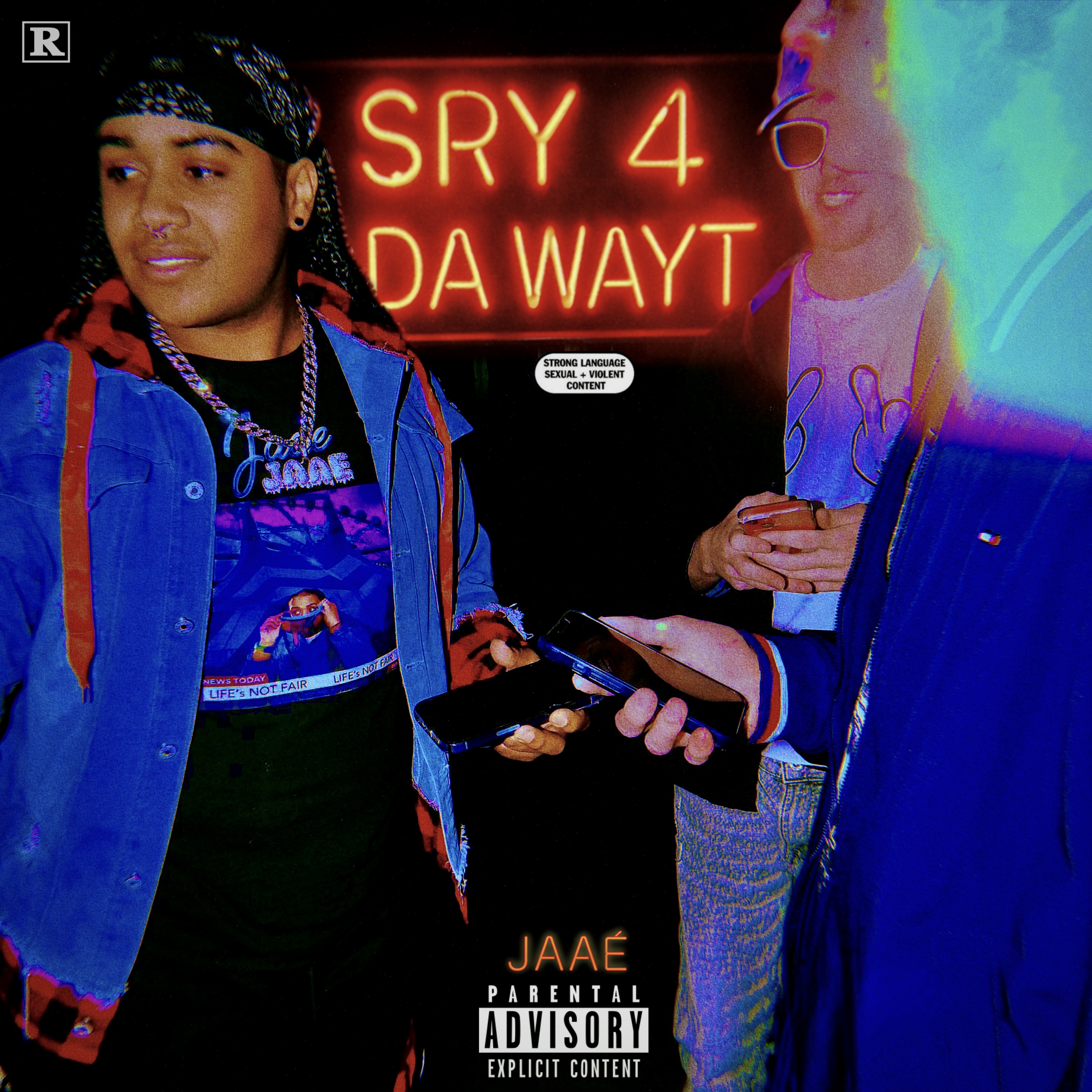 SRY 4 DA WAYT artwork