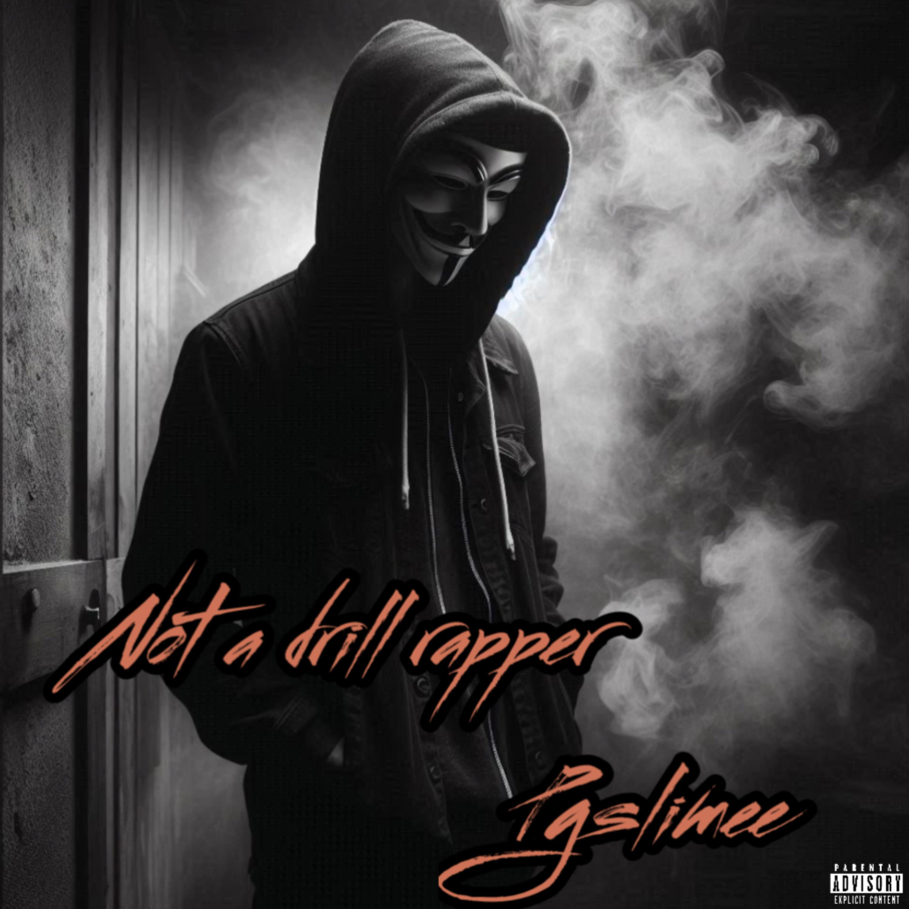 Not A Drill Rapper artwork