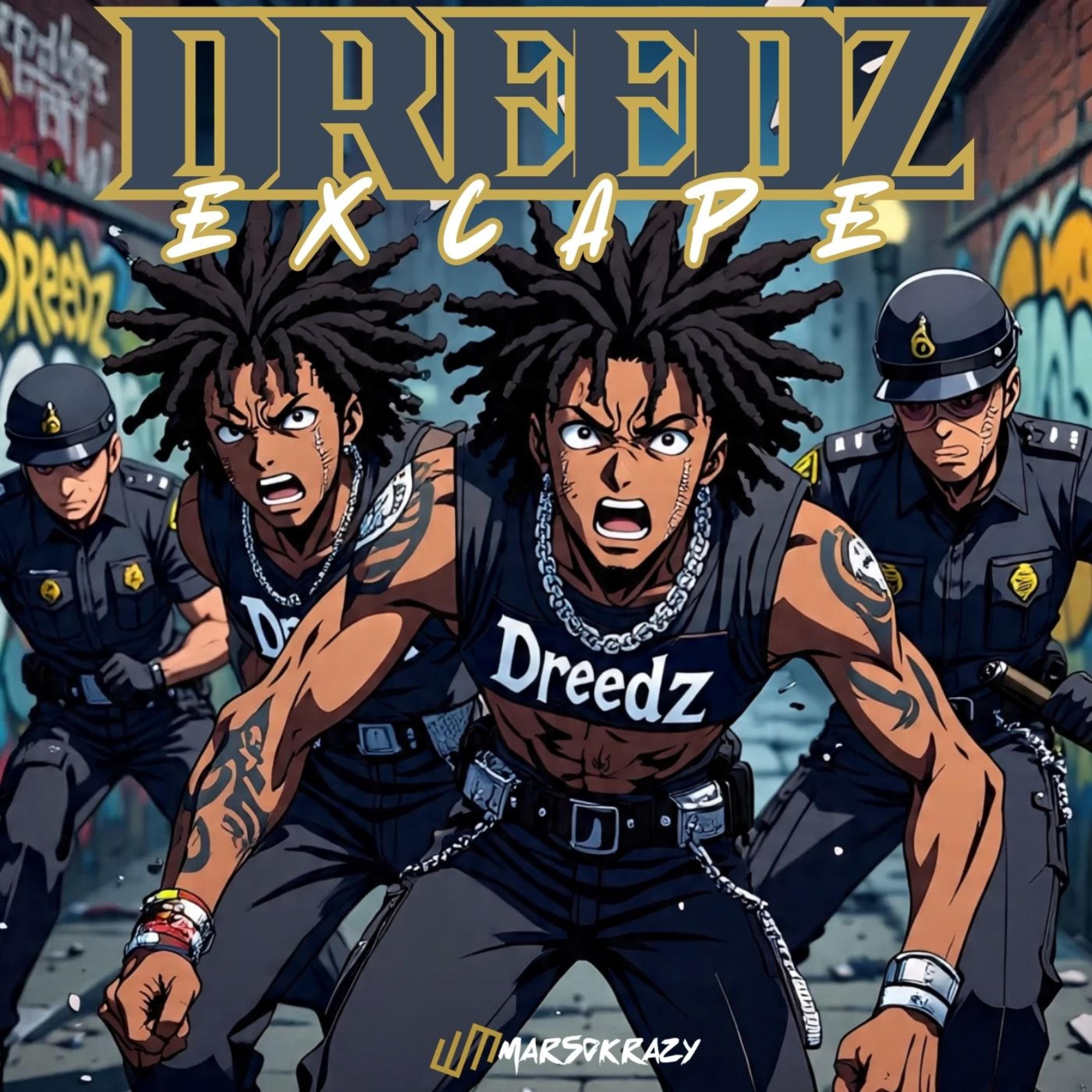 DREEDZ EXCAPE artwork
