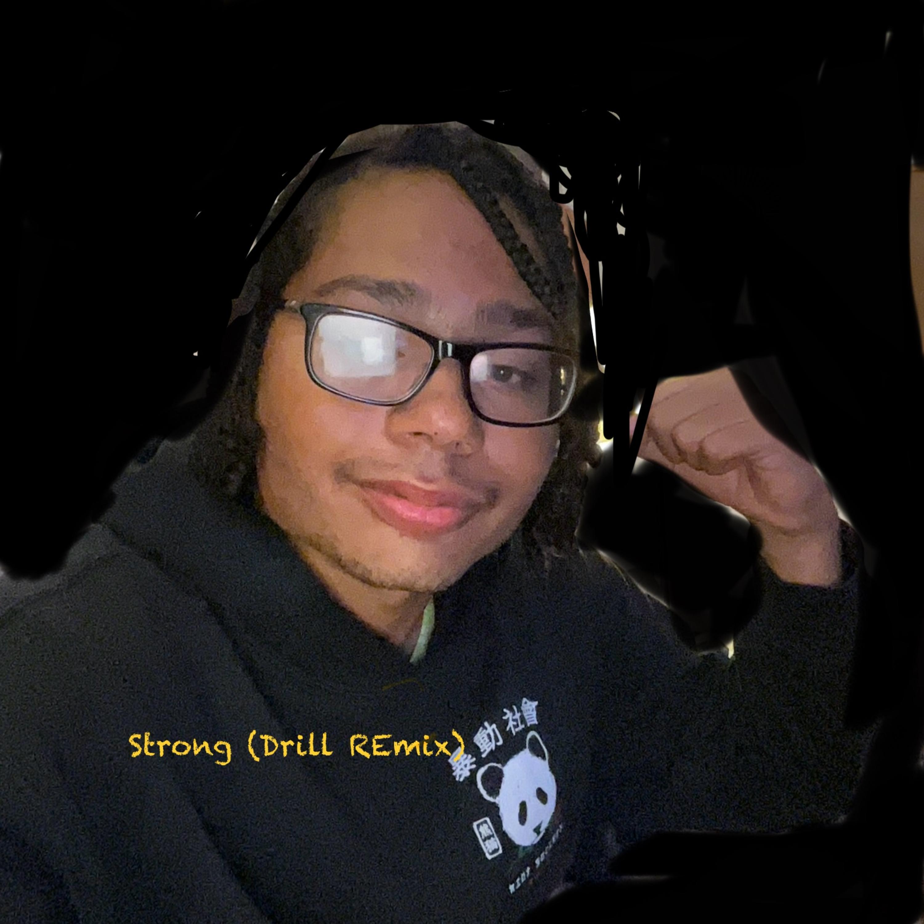 Strong (Drill Remix) artwork