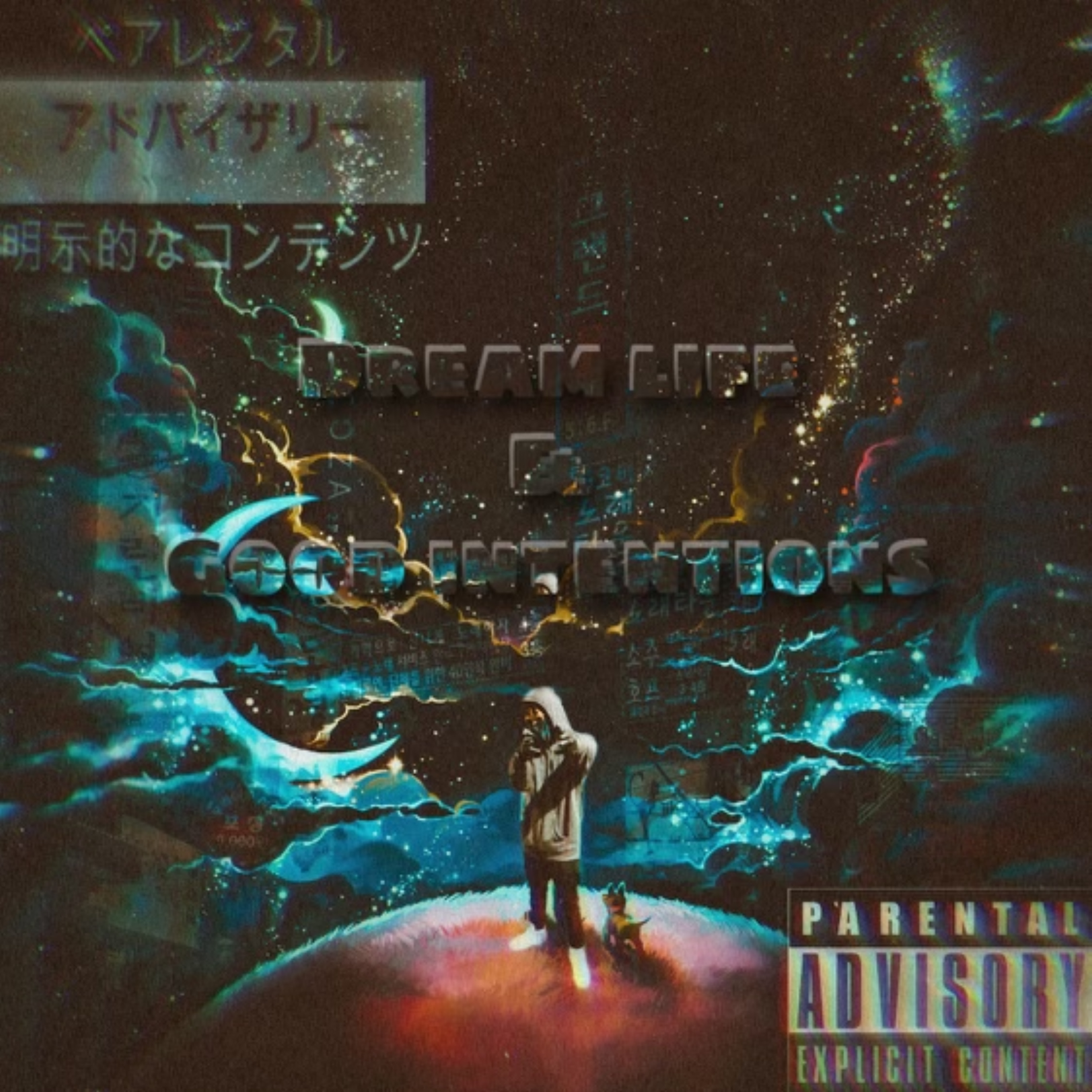 Dreamlife And Good Intentions artwork
