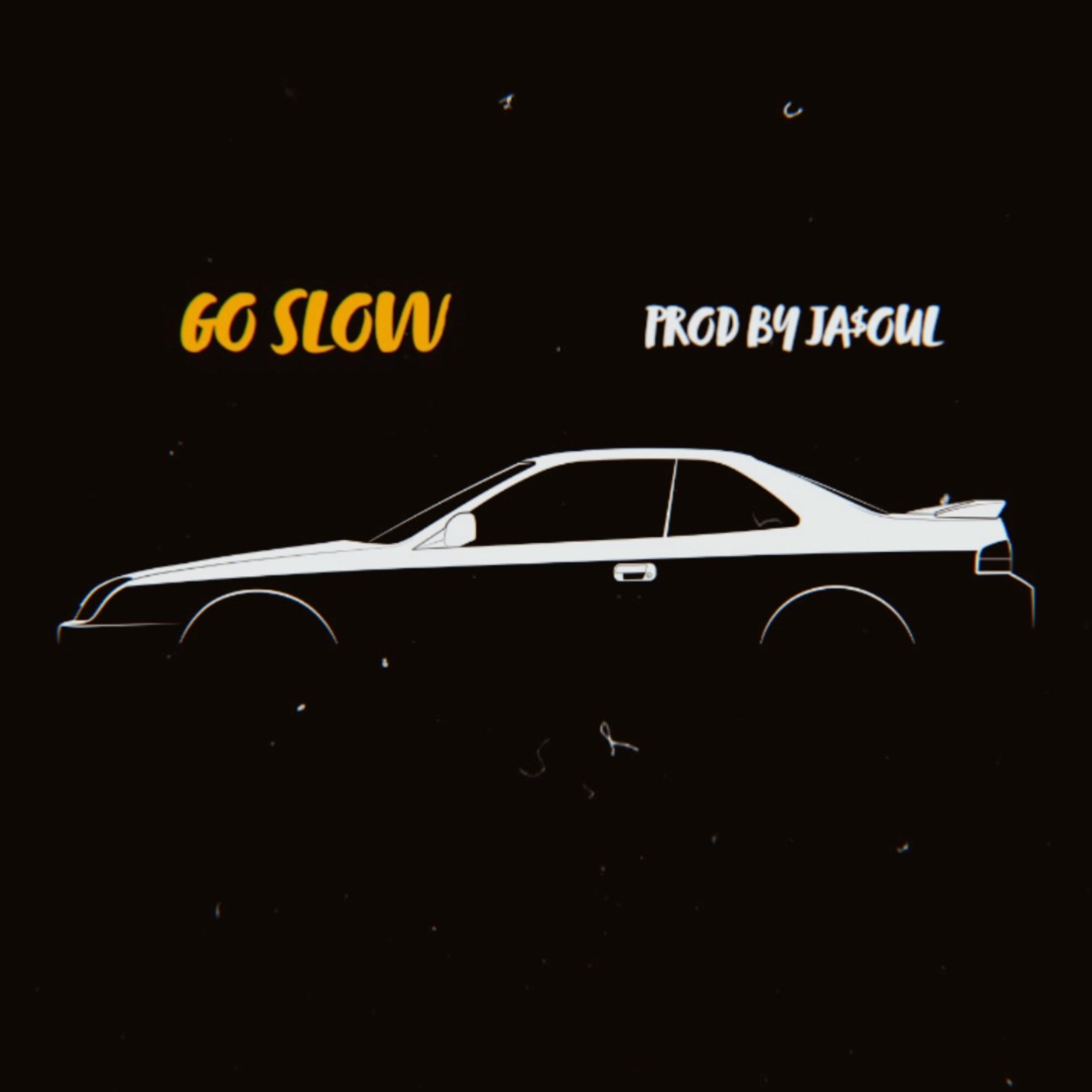 GO SLOW artwork