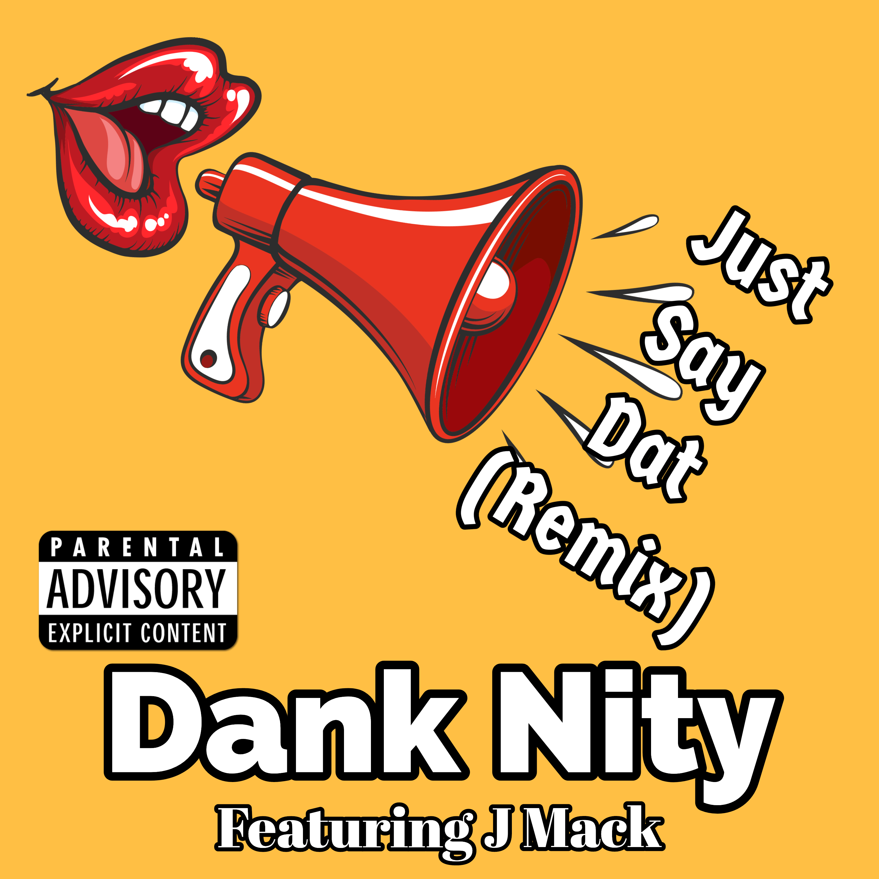 Just Say Dat (Remix) artwork