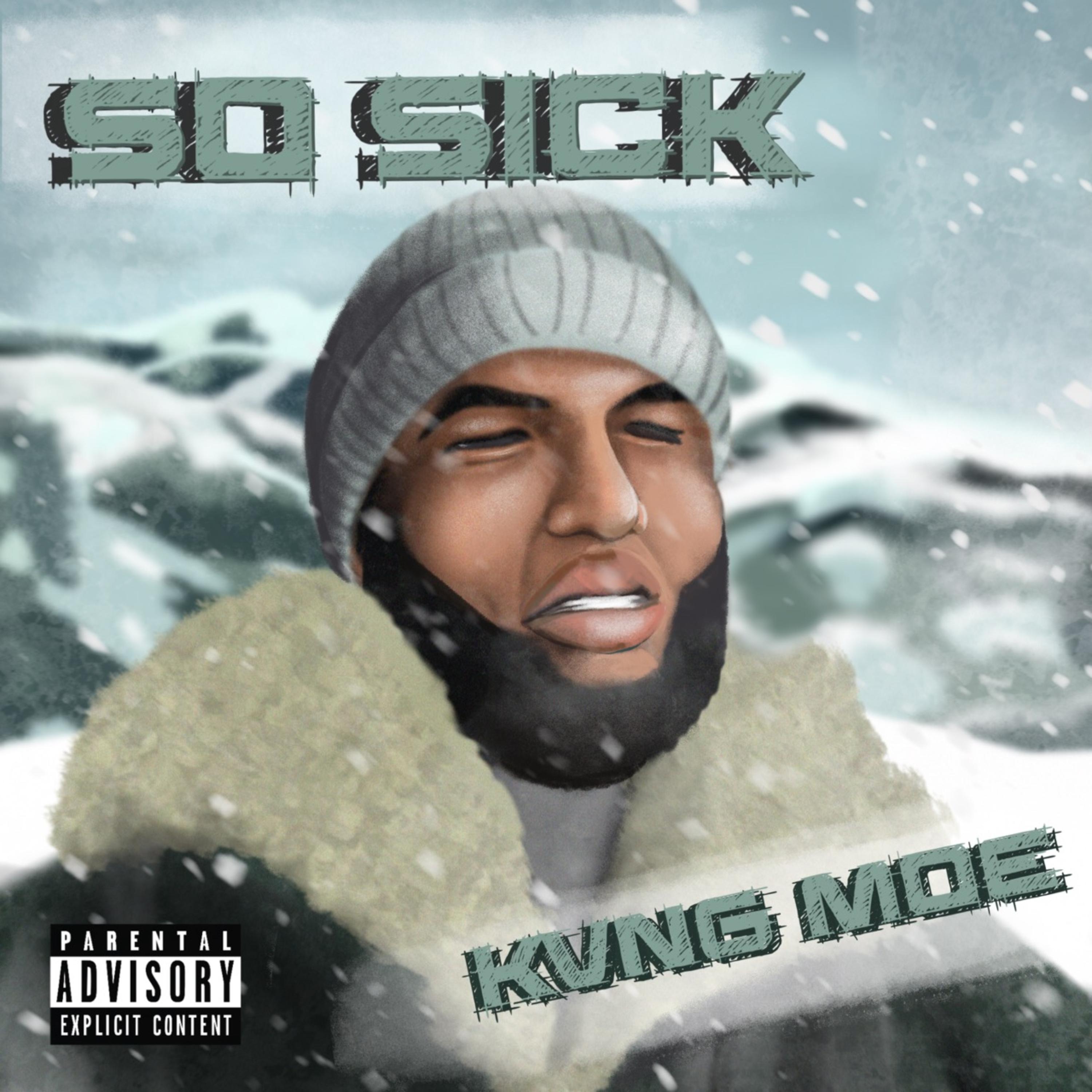 So Sick by Kvng Moe cover art