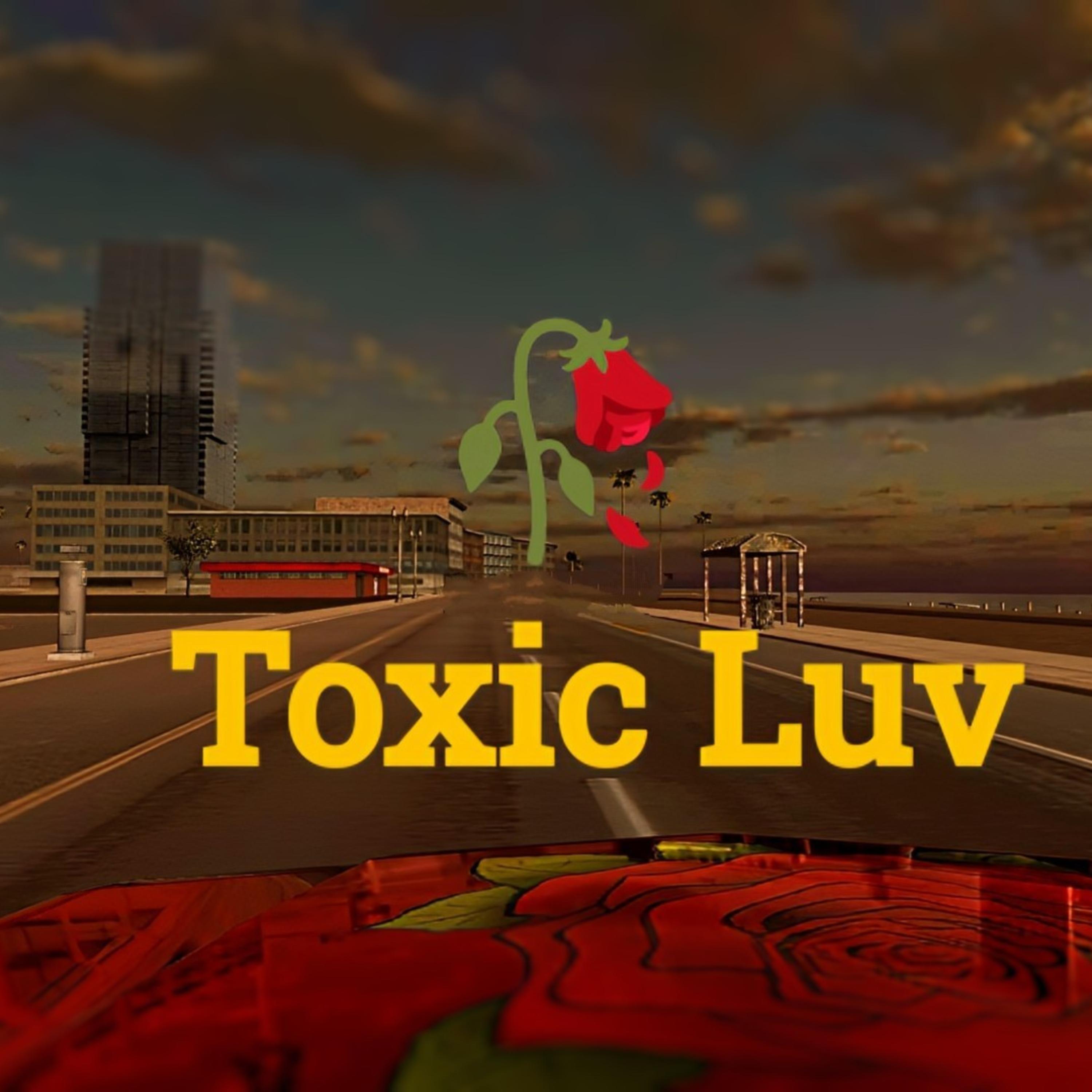 Toxic Luv artwork