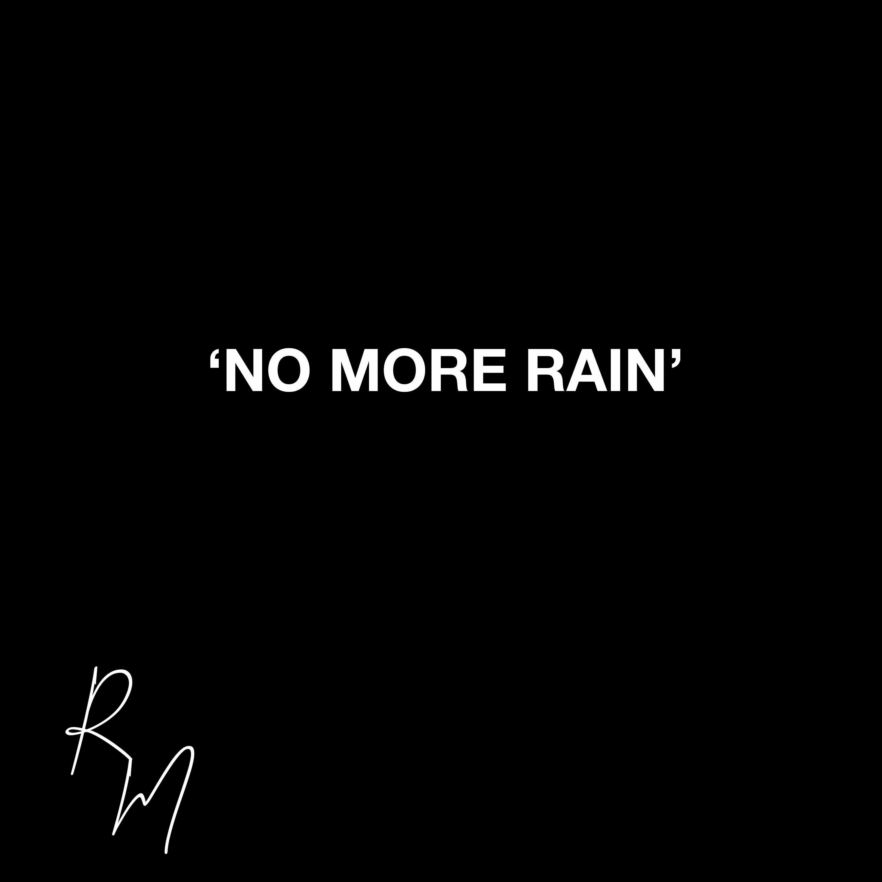 No More Rain artwork