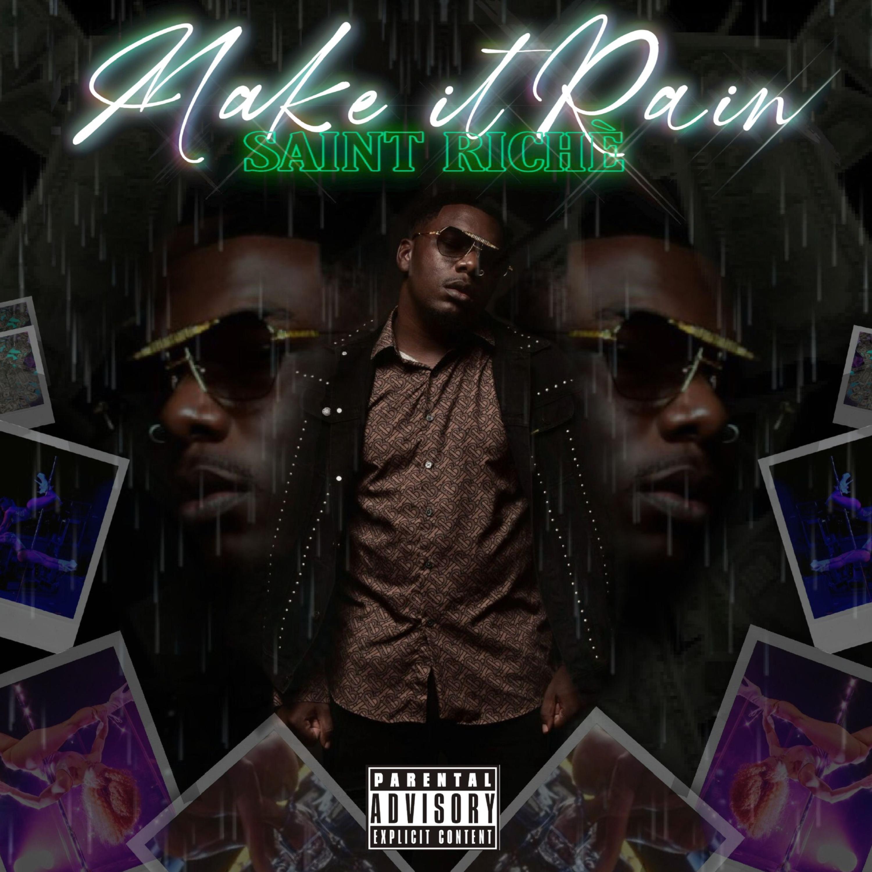 Make It Rain by Saint Riché  cover art