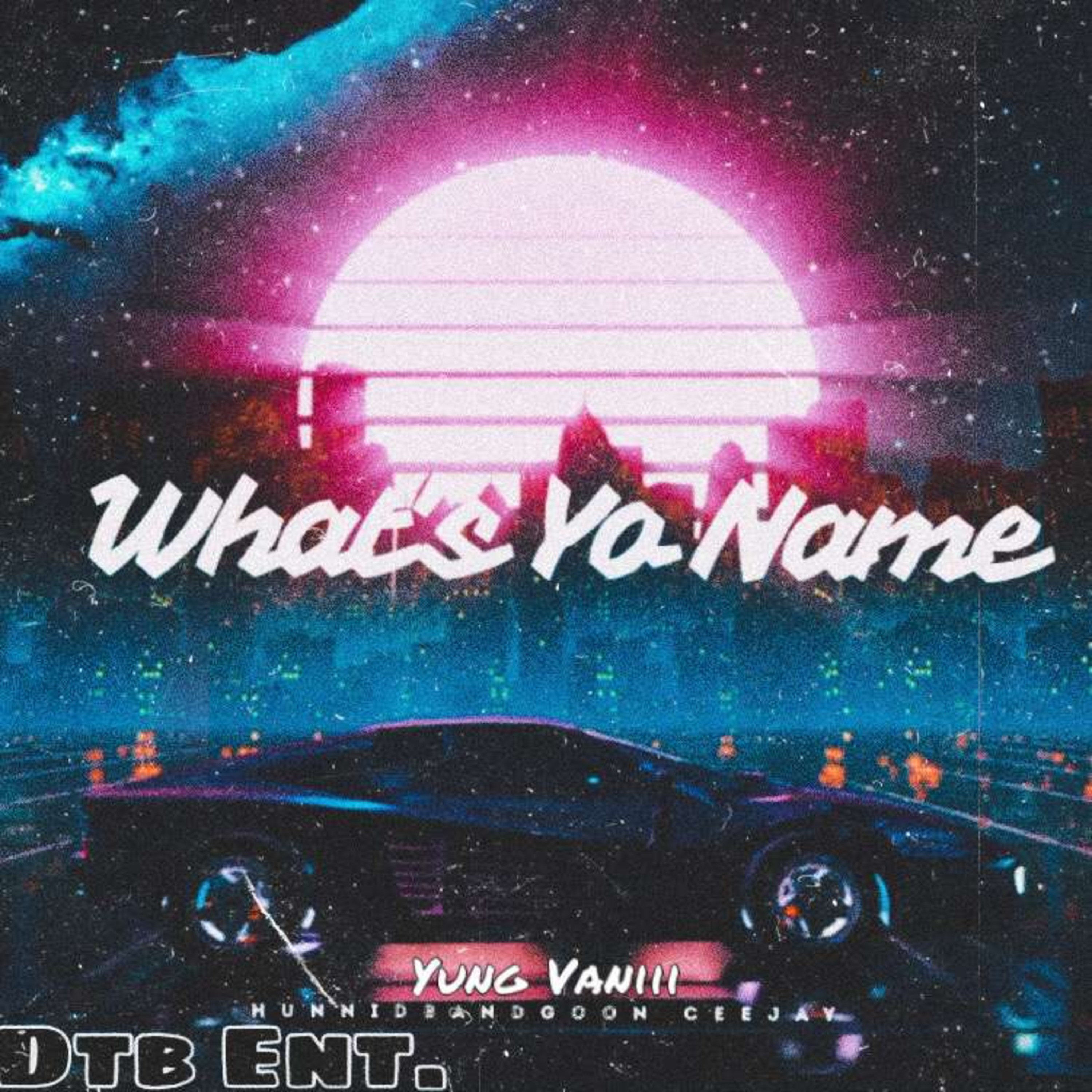 Whats Yo Name by Yung Vaniii cover art