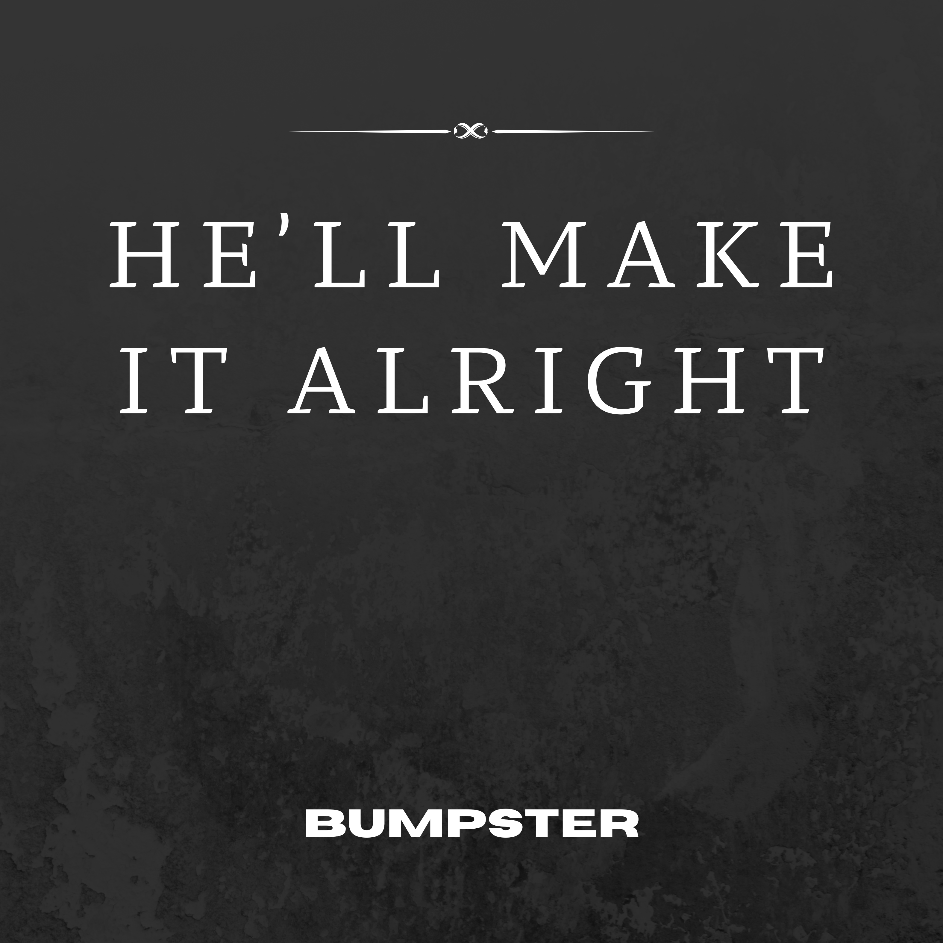 He'll Make It Alright artwork