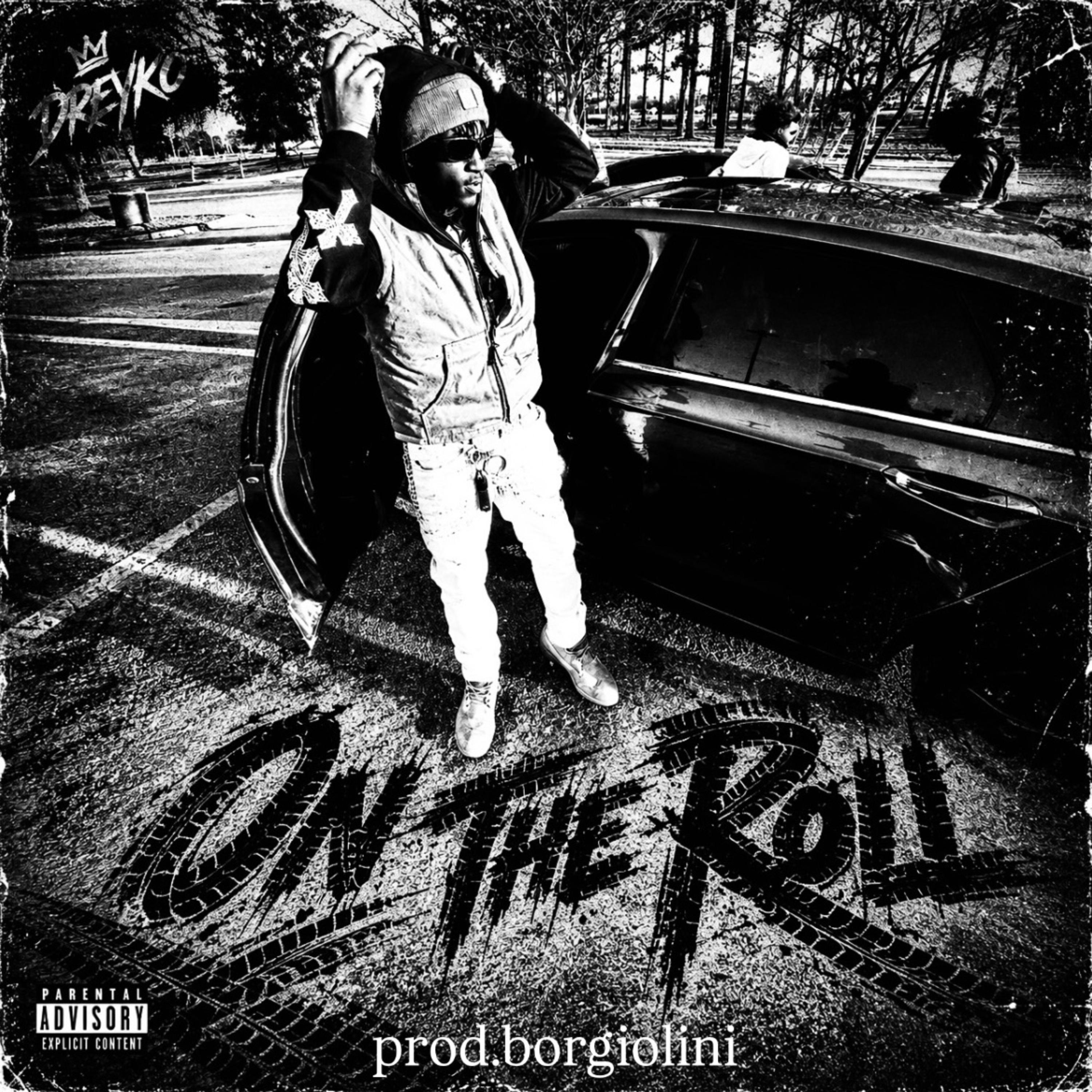 On The Roll by DREYKO cover art