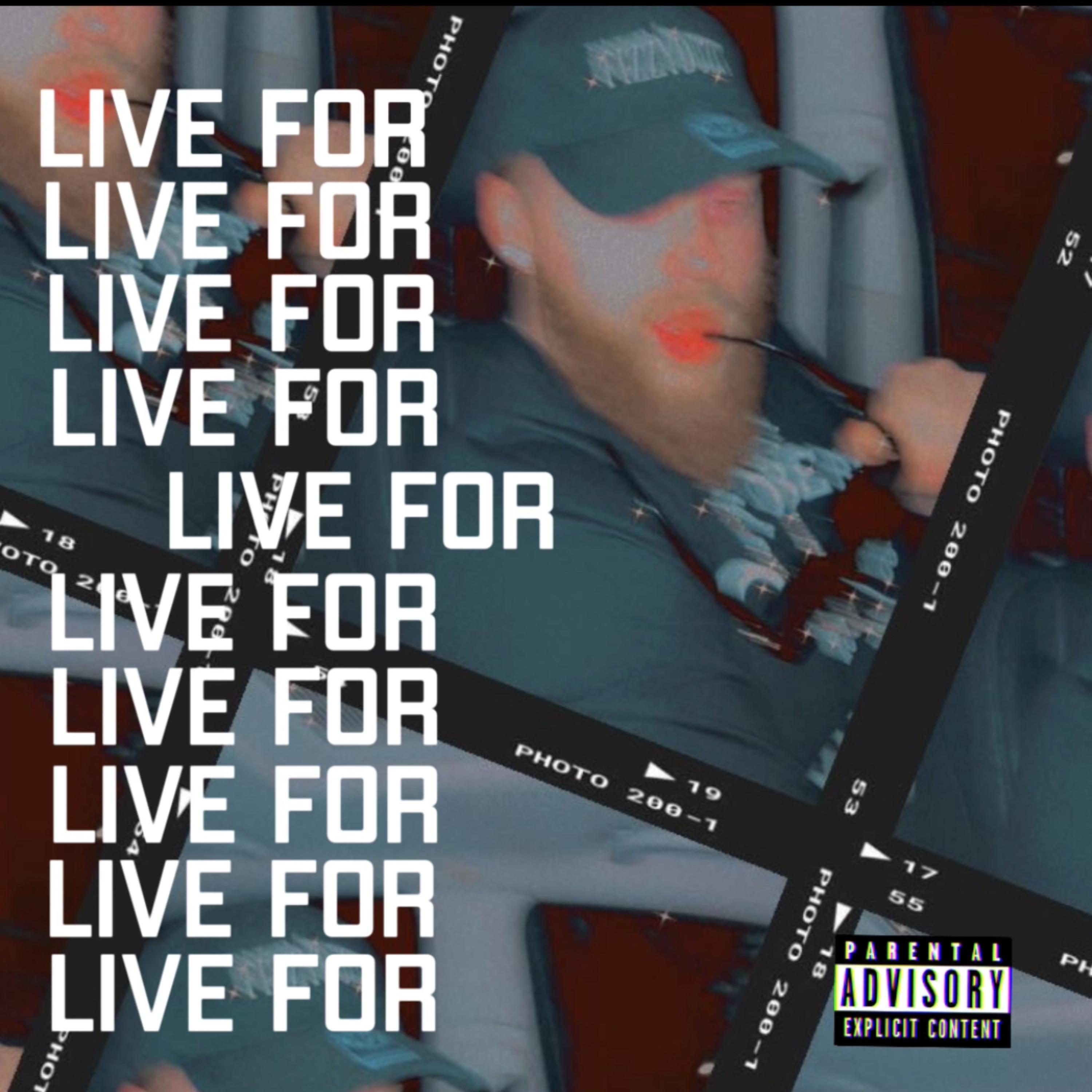 LIVE FOR by T.Bex cover art