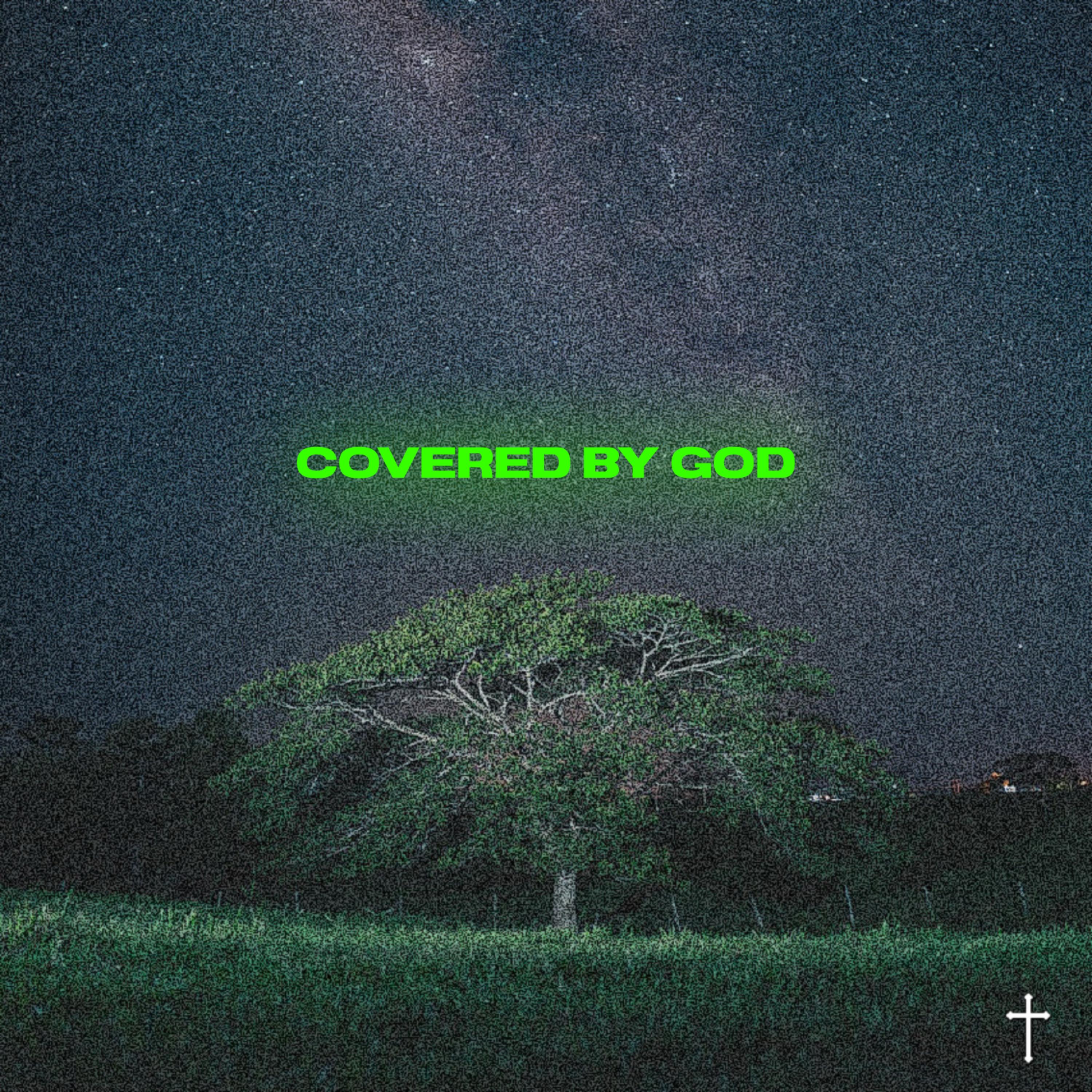 Covered By God artwork