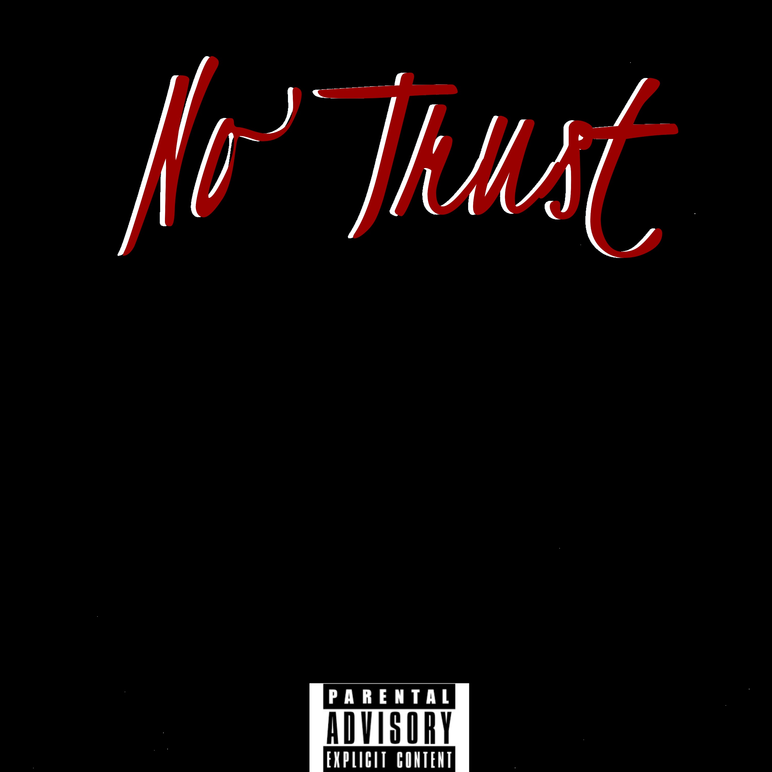 No Trust artwork