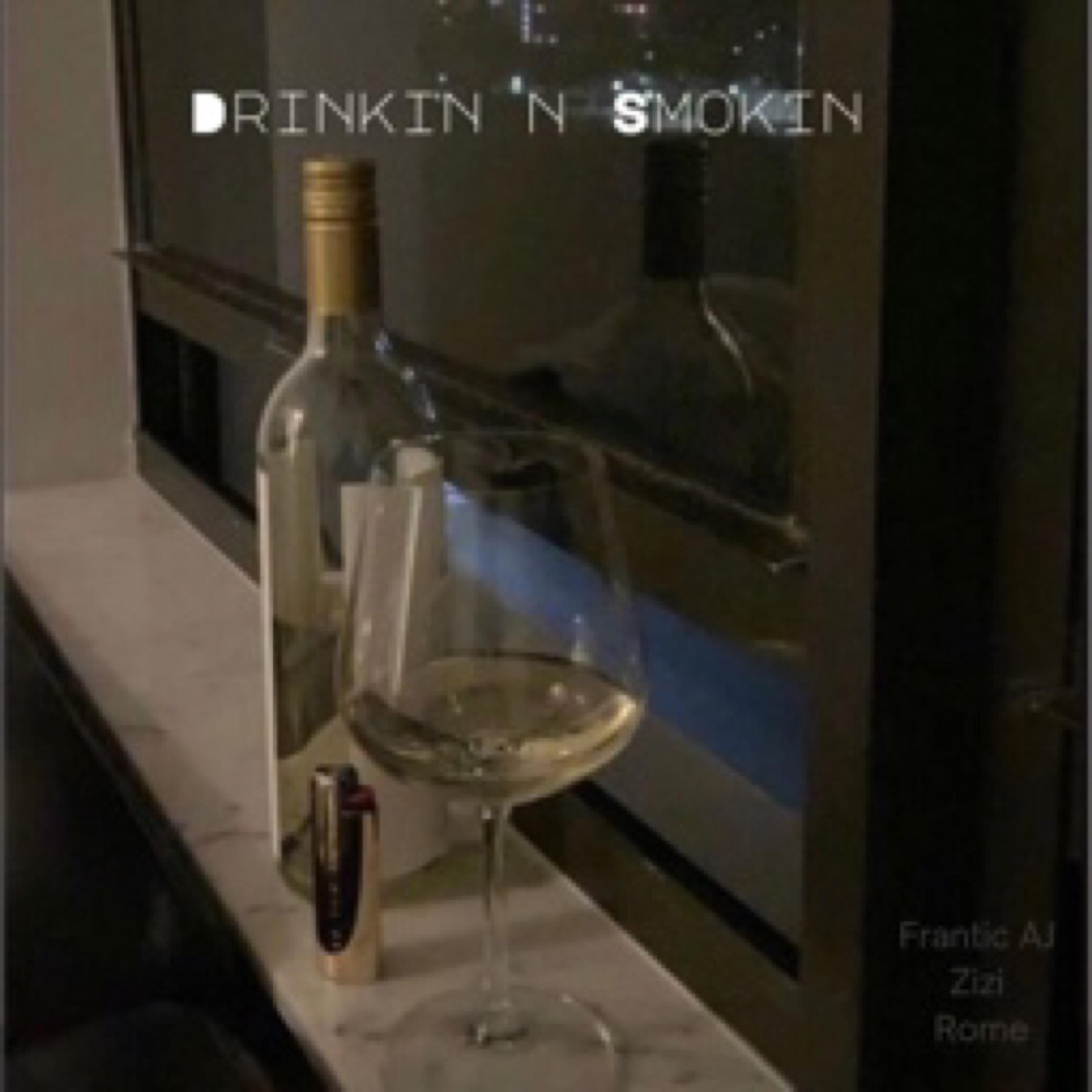 Drinkin N Smokin artwork