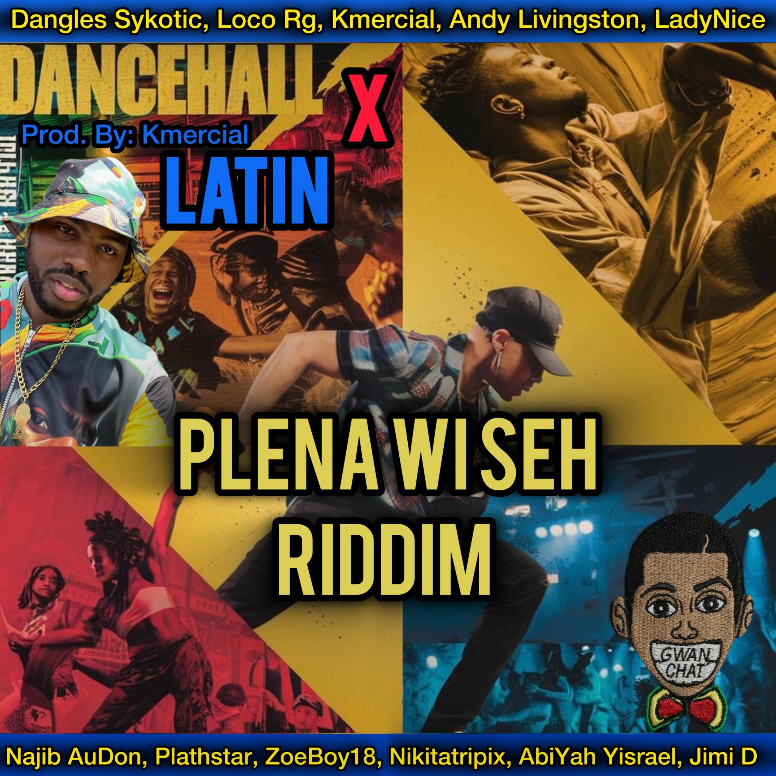 Plena Wi Seh Riddim (Latin Dancehall) artwork