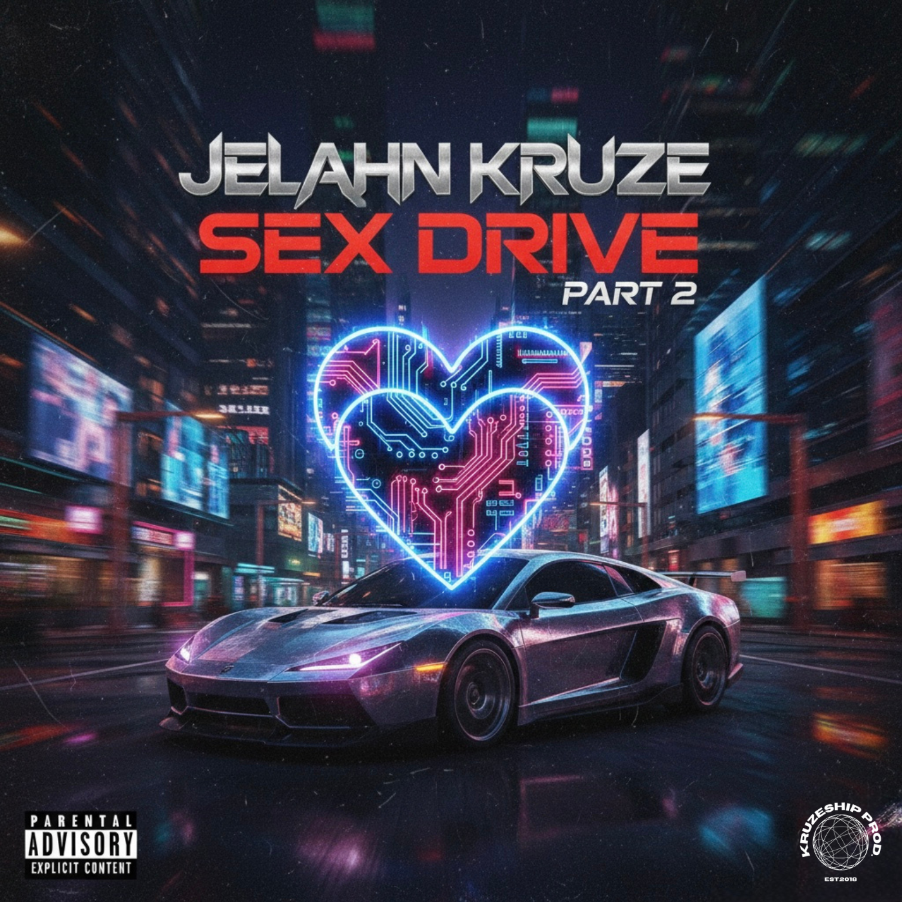 Sex Drive Part 2 by Jelahn Kruze cover art