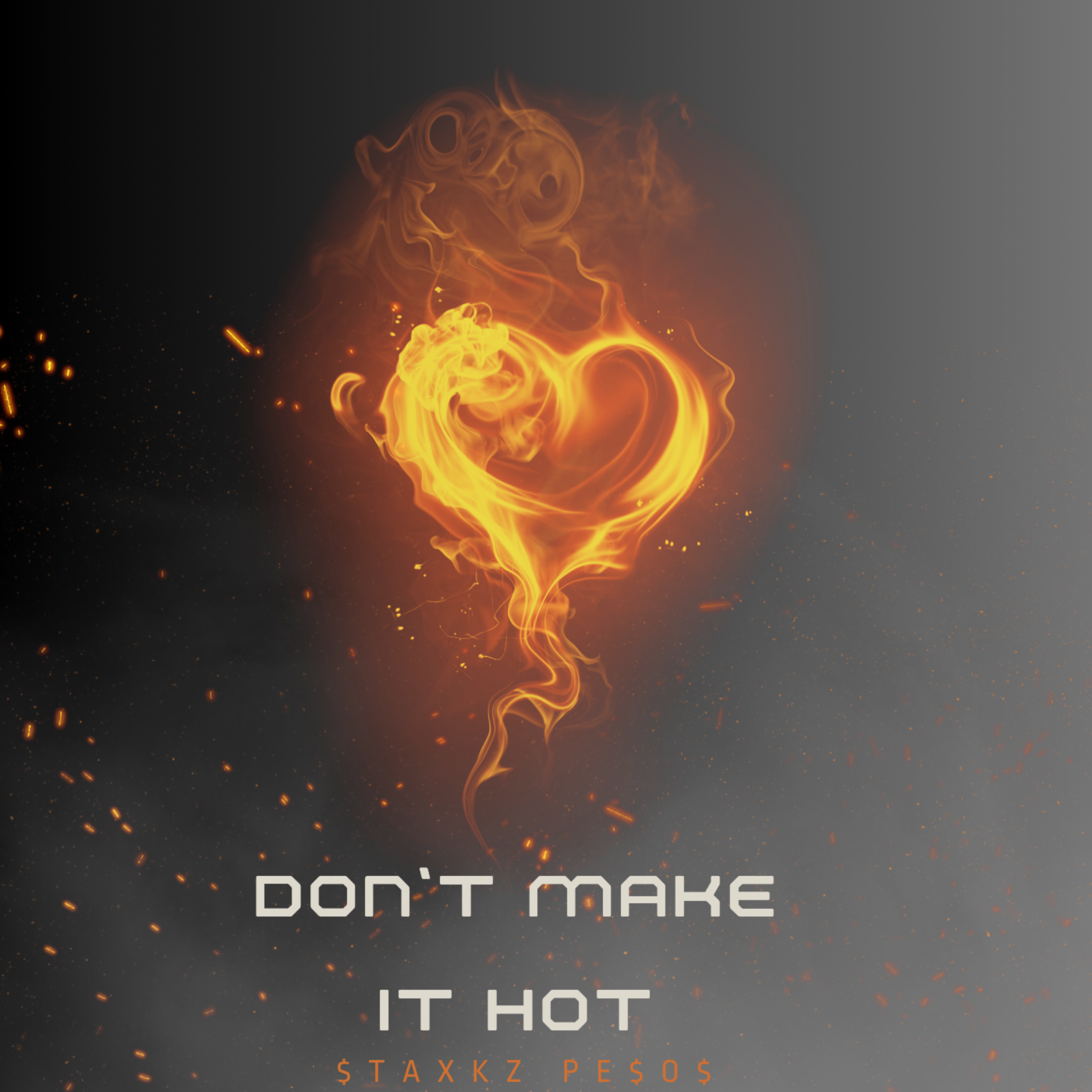 Don’t Make It Hot artwork