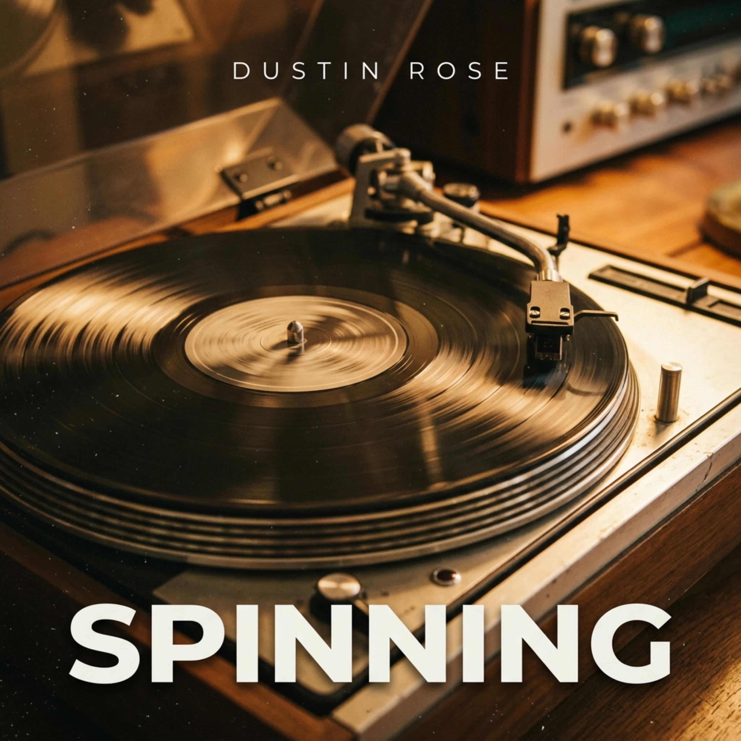 SPINNING by DustinRose cover art