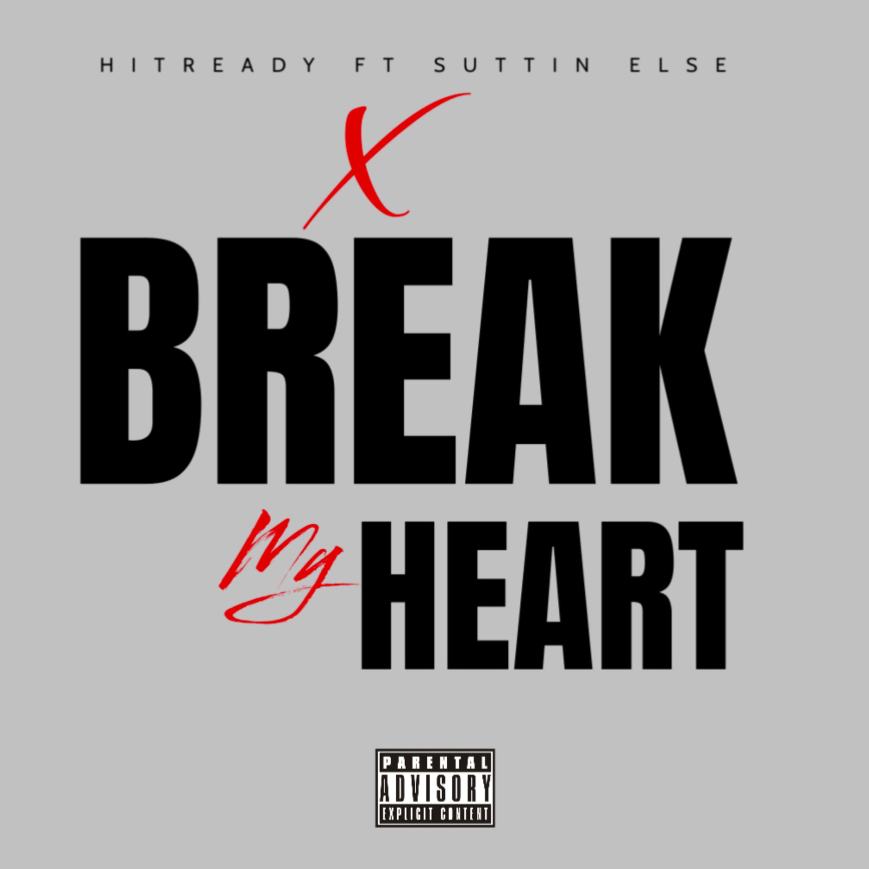 Break My Heart by Hitready cover art