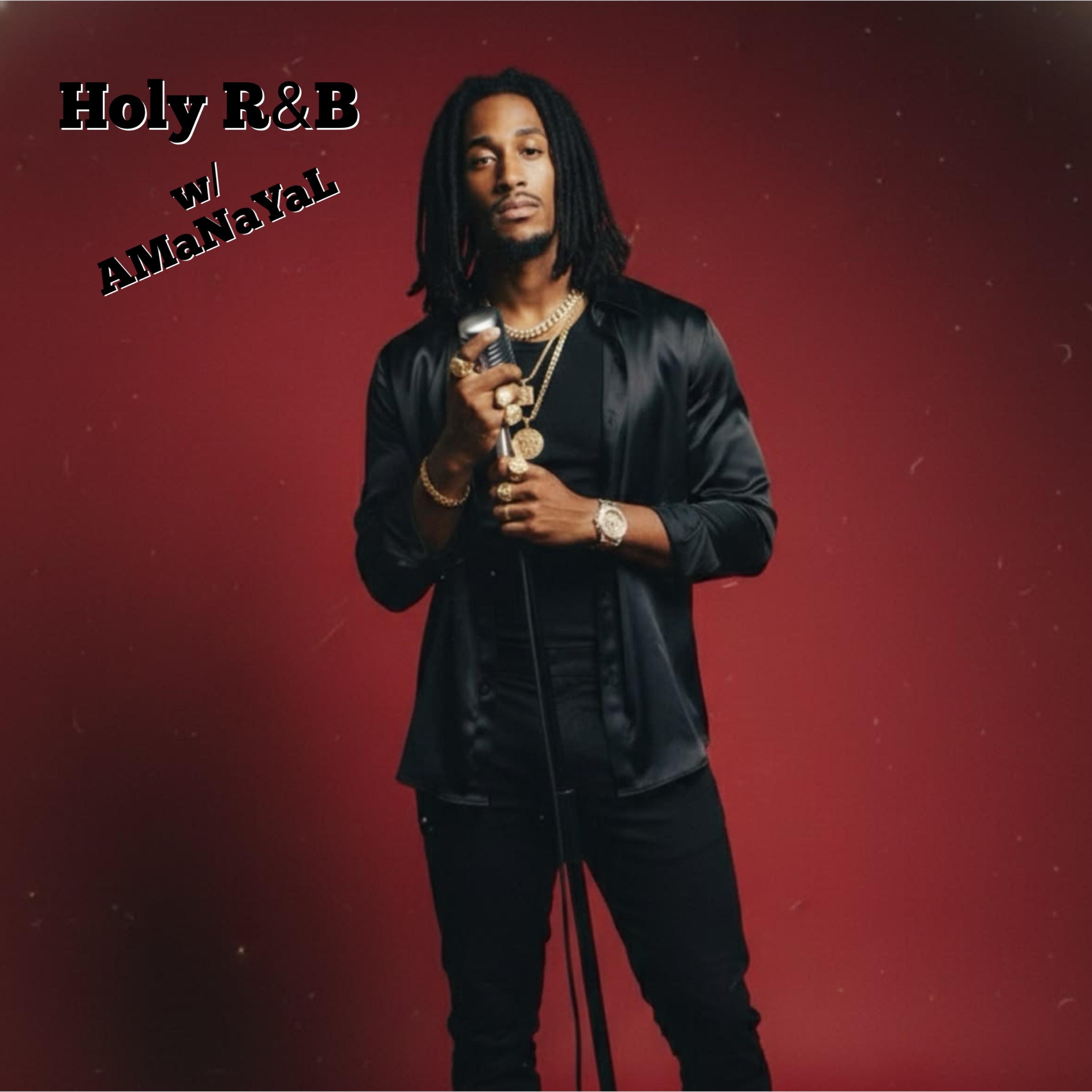 Holy R&B With AMaNaYaL artwork