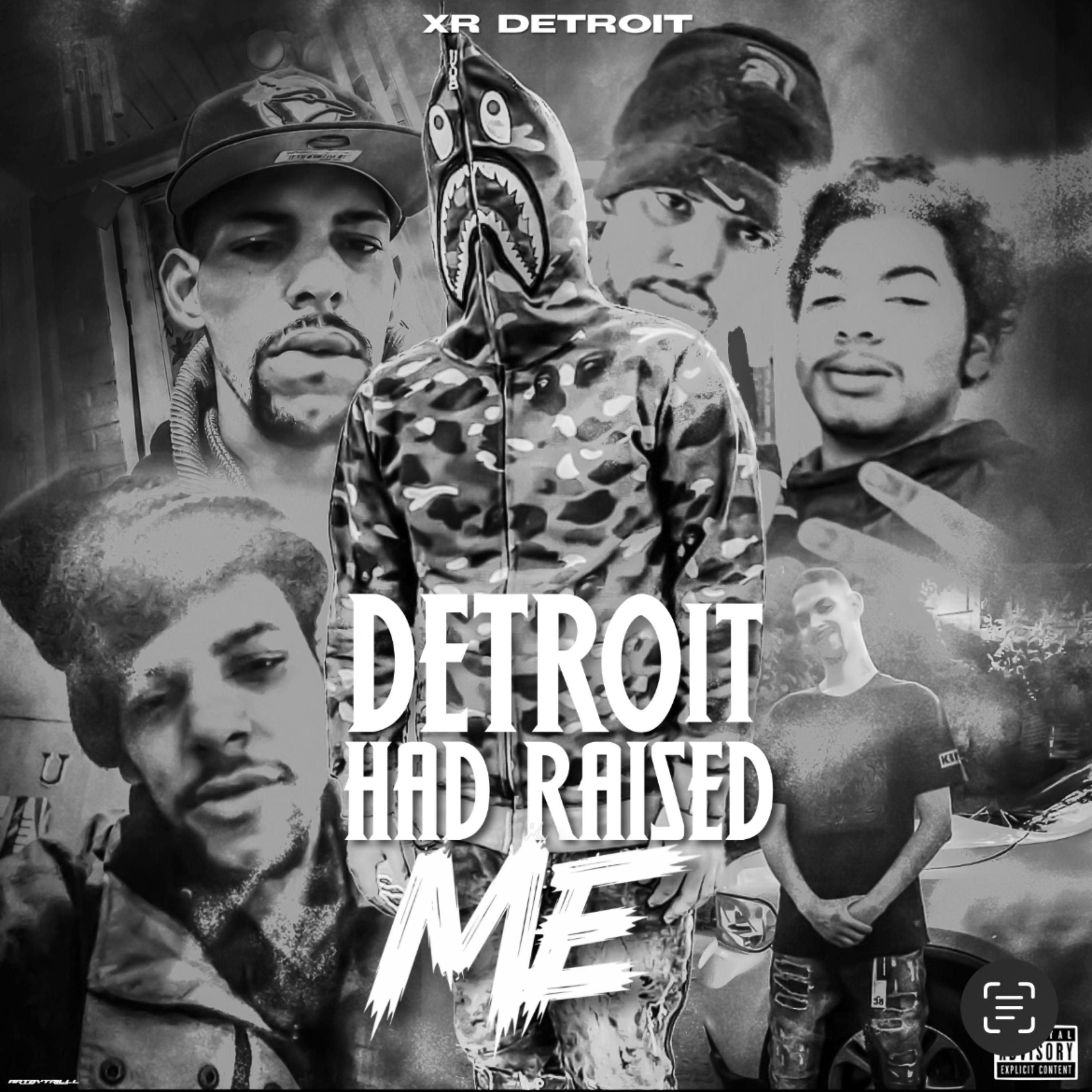 Detroit had raised me artwork