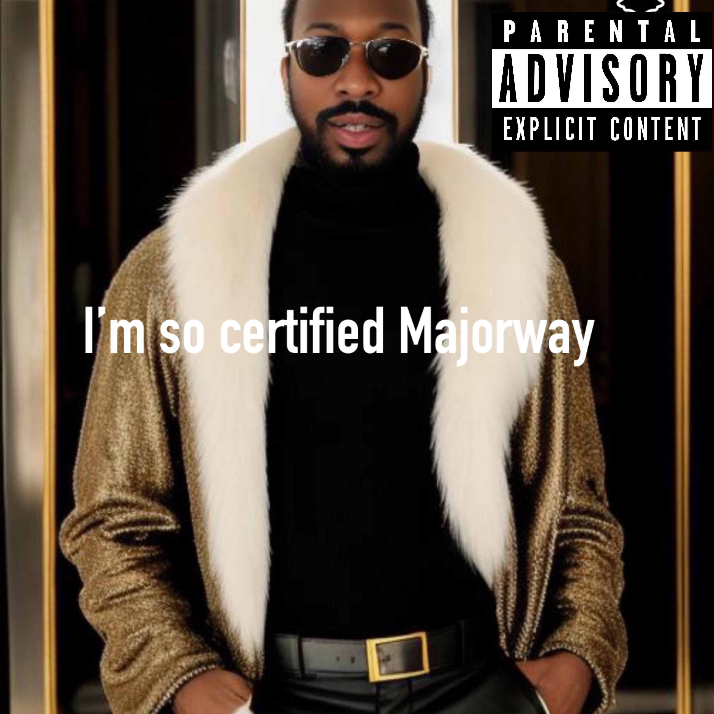 I’m So Certified artwork