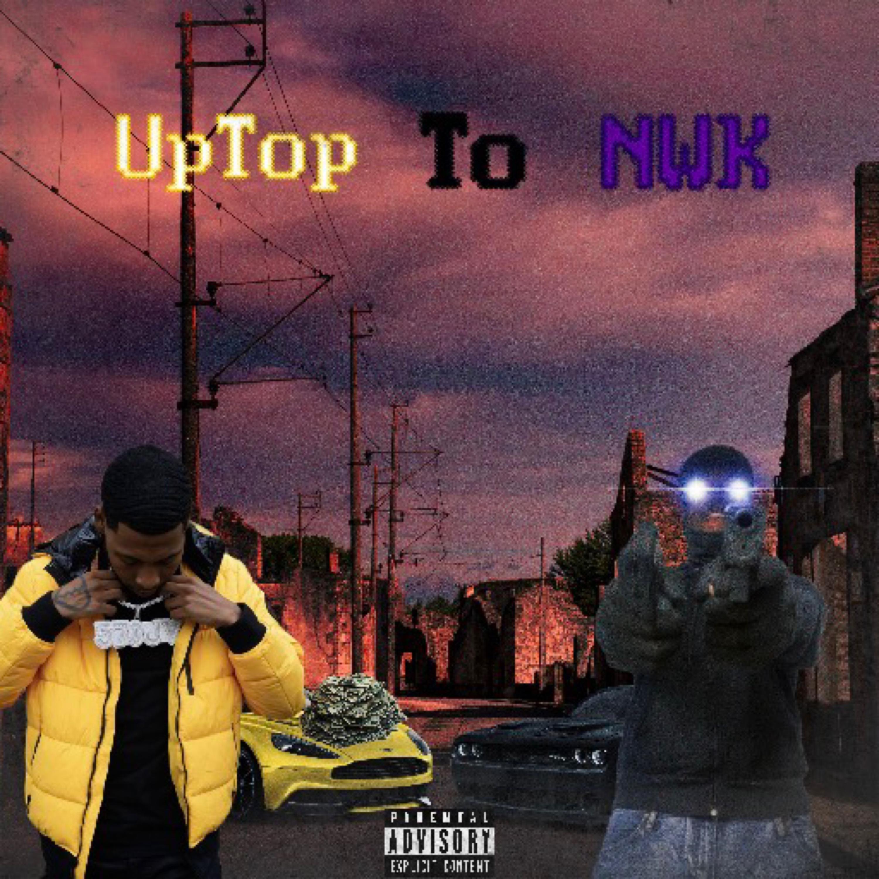 UpTop To NwK artwork