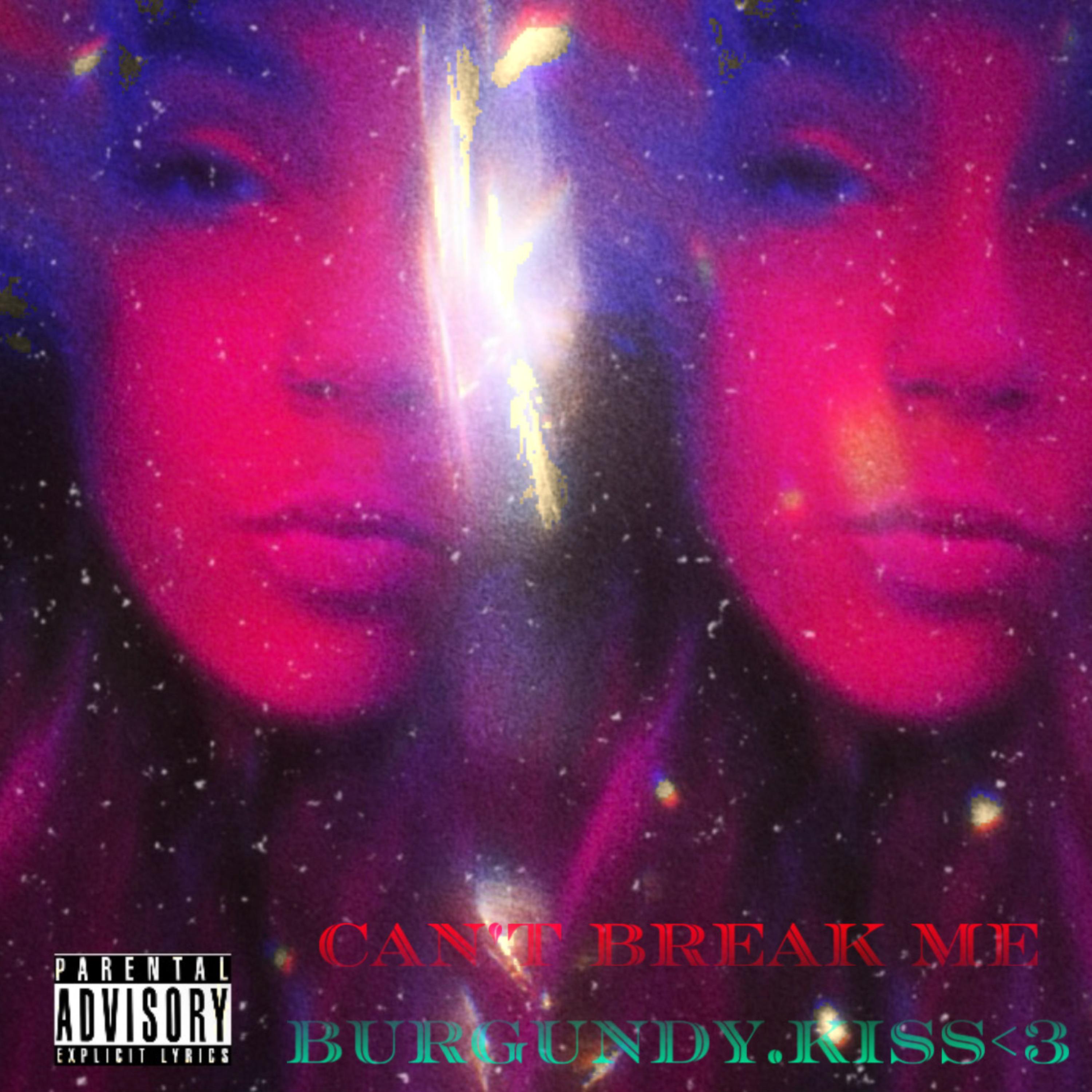 CANT BREAK ME artwork