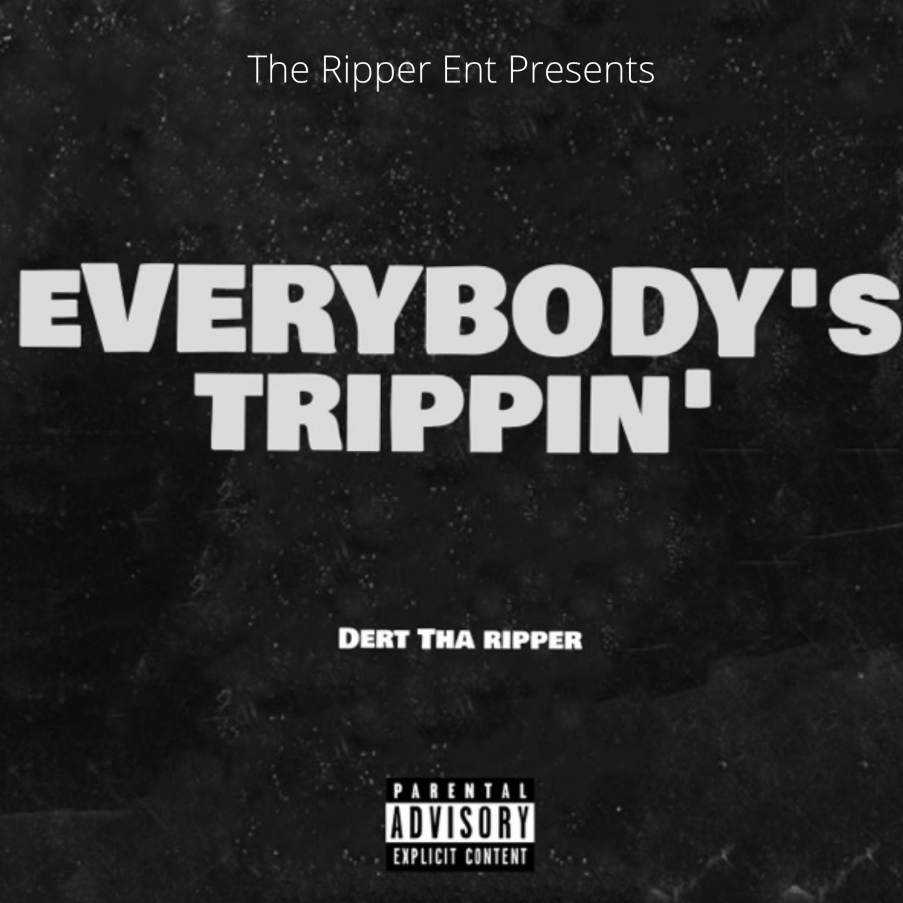 Everybody's Trippin artwork