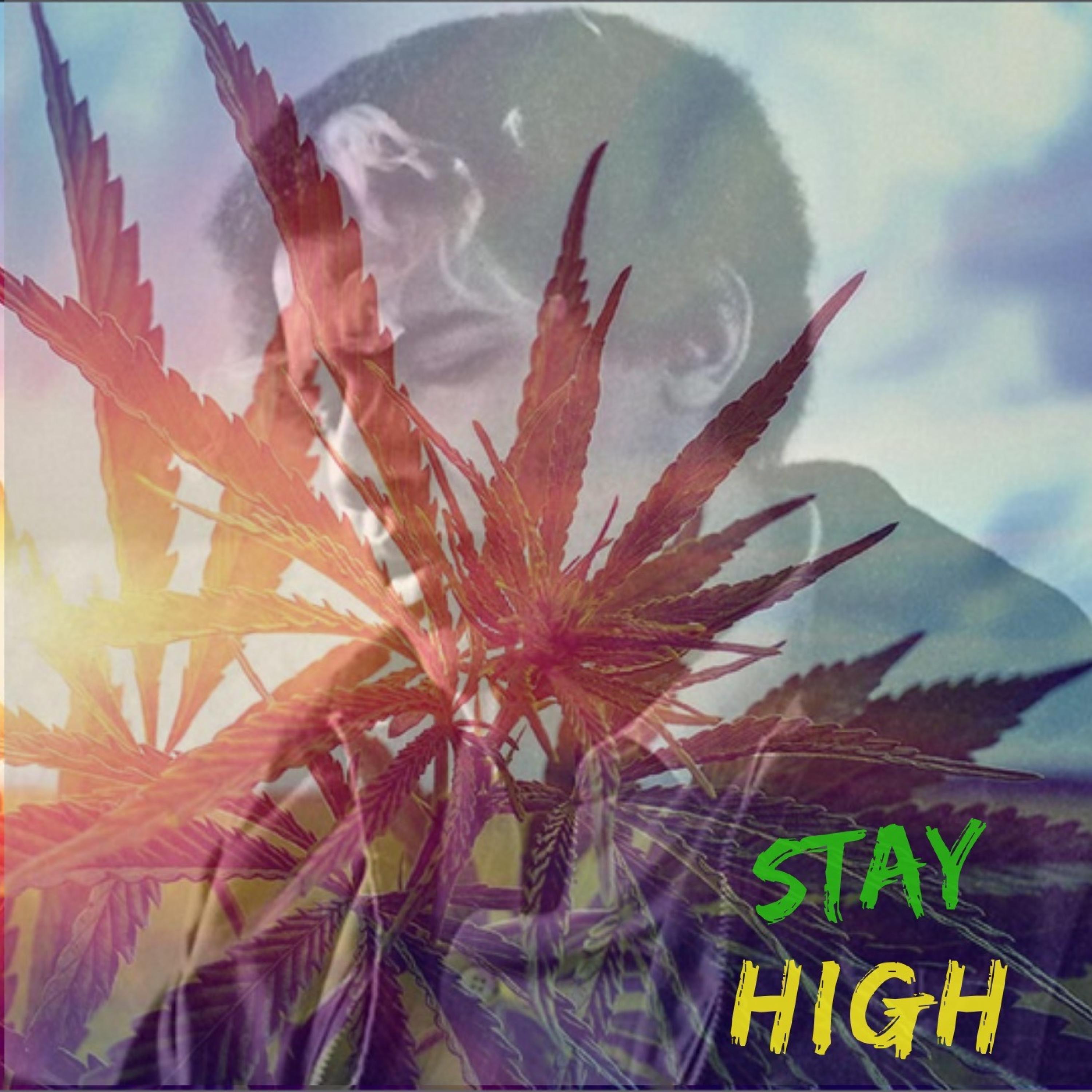 Stay High artwork