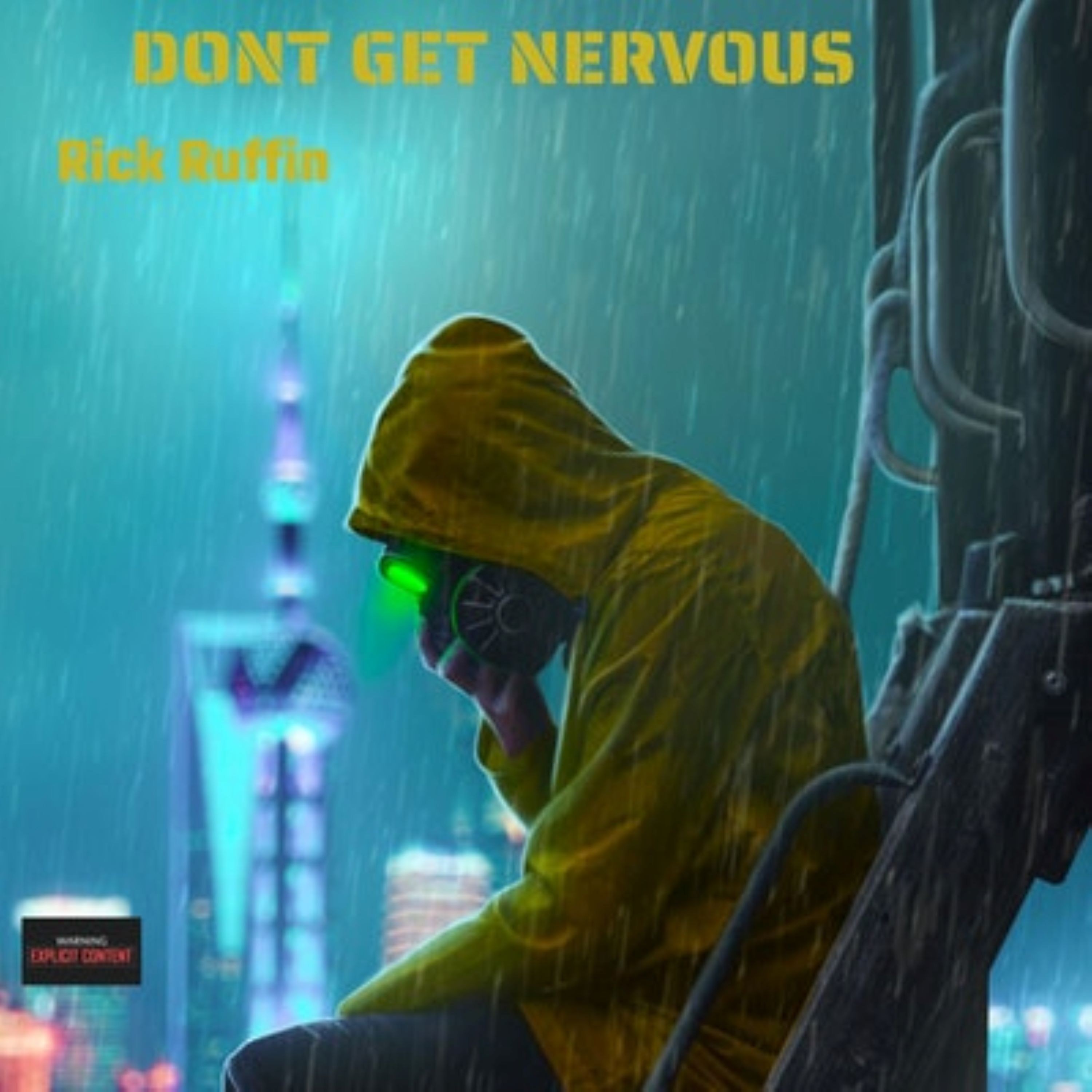 DONT GET NERVOUS by Rick Ruffin cover art