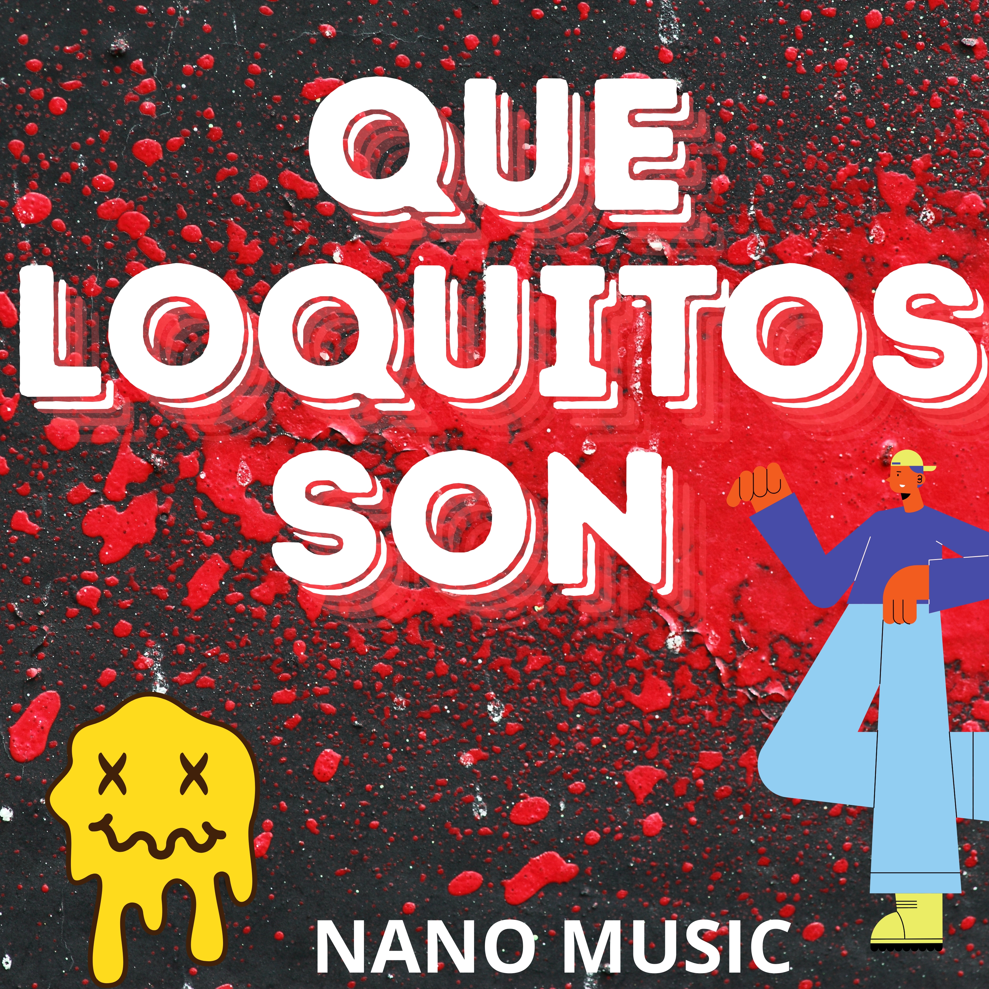 Que loquitos son artwork
