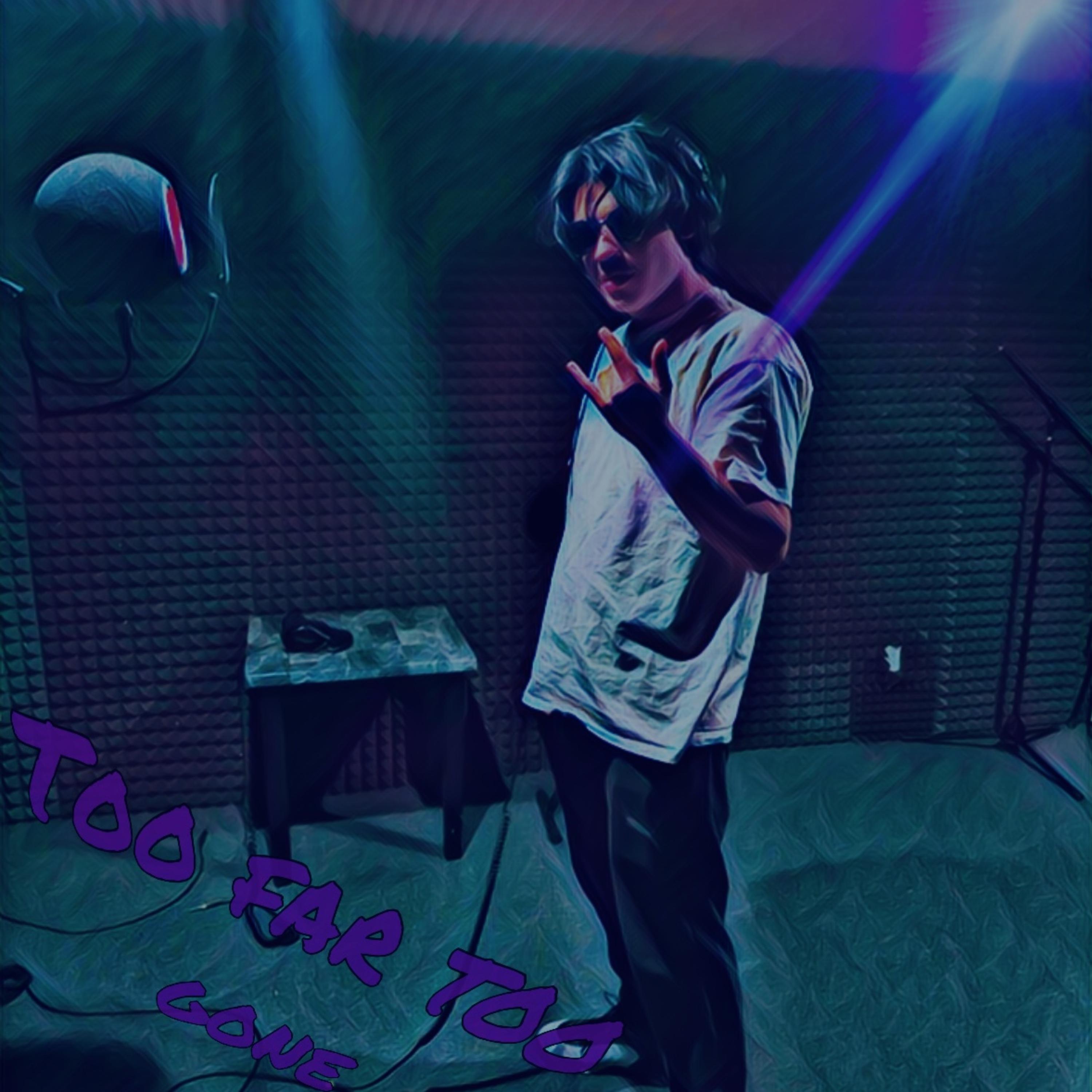 Too Far Too Gone (Sped Up) artwork