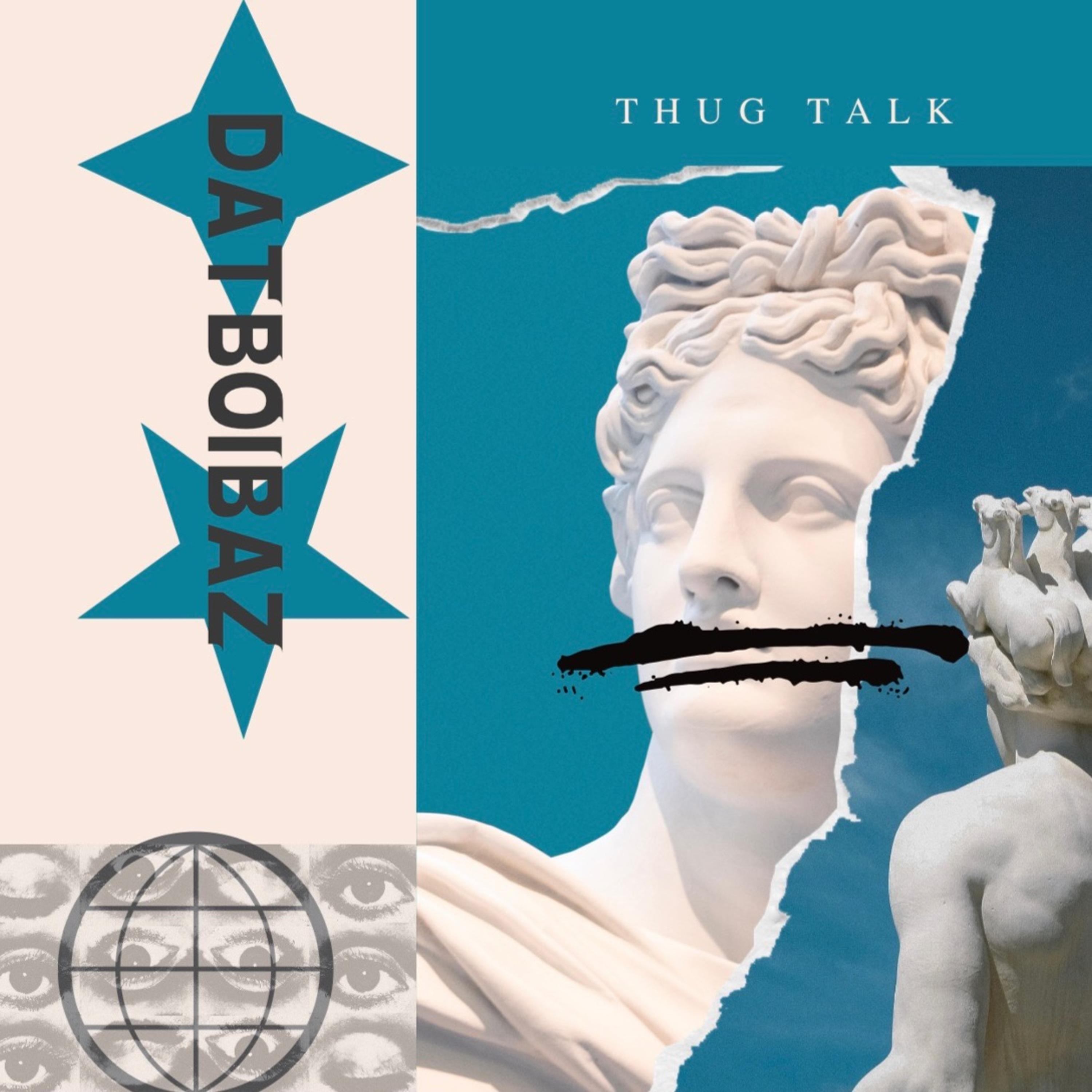 Thug Talk by DatBoiBaz cover art
