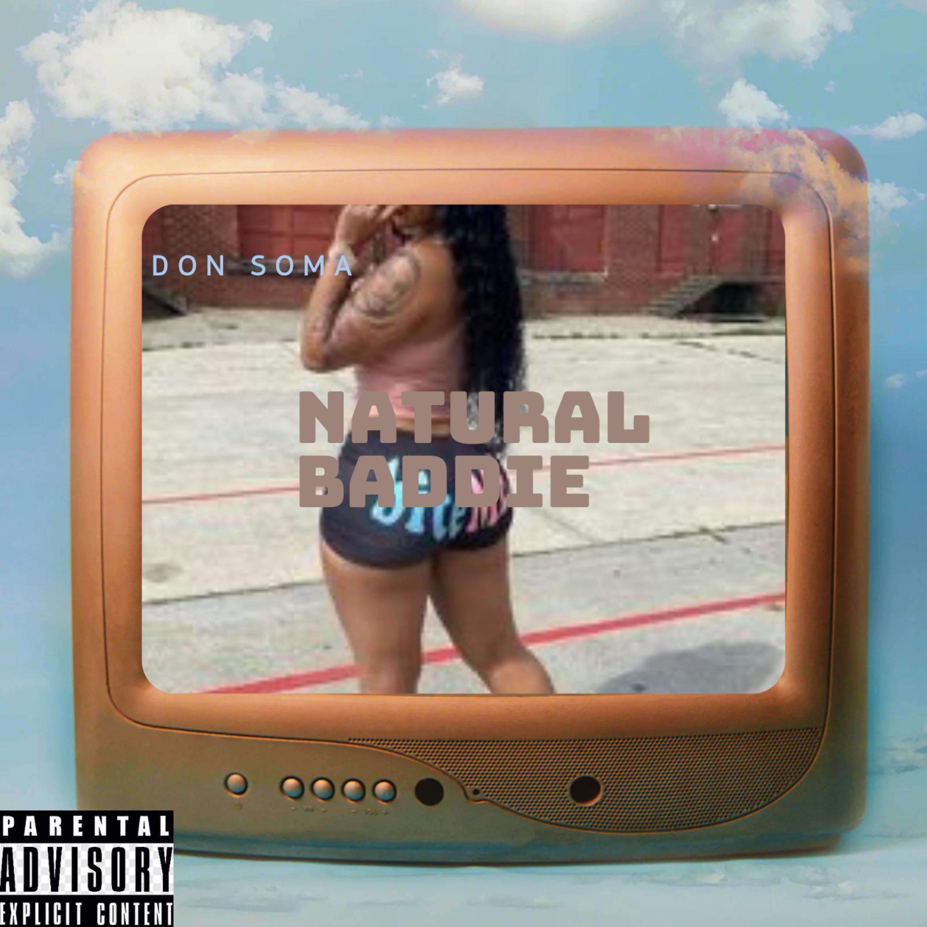 Natural Bhaddie by SOMAFROMDATRAP cover art