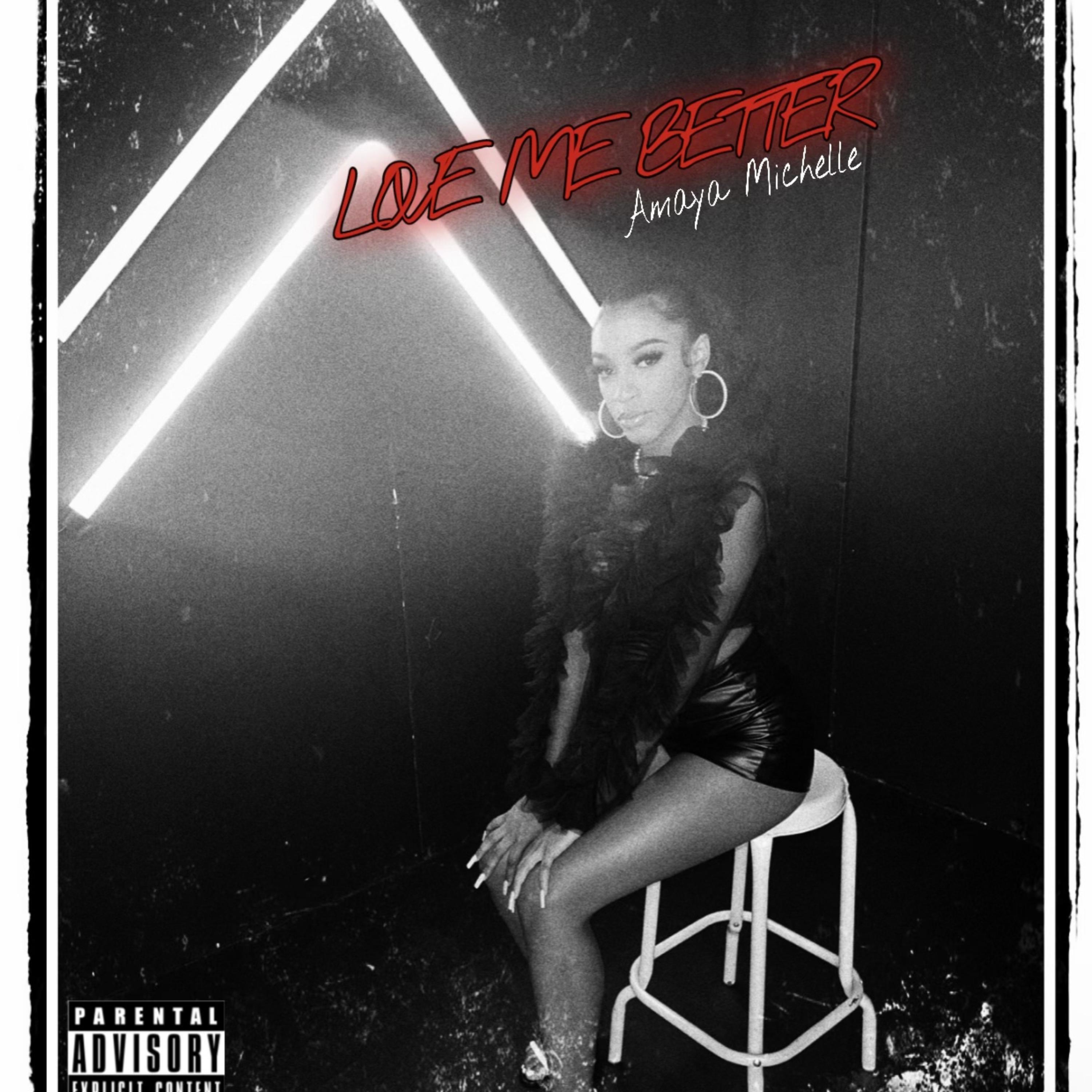 Love Me better by Amaya Michelle cover art