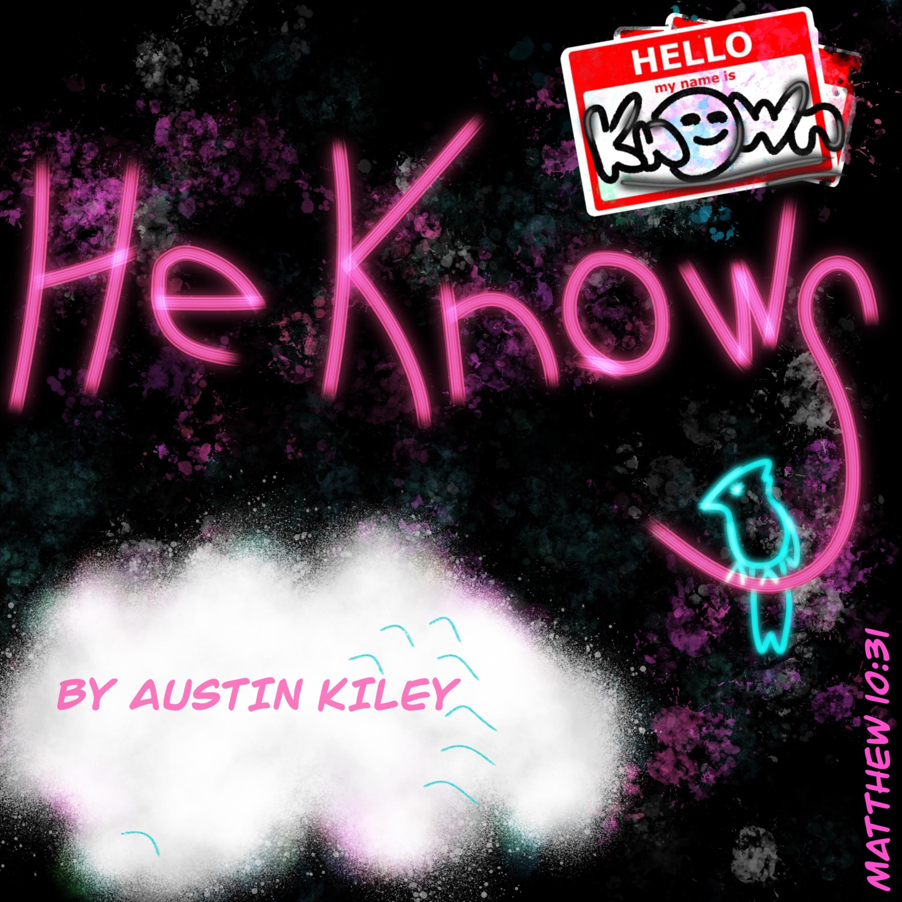 He Knows artwork