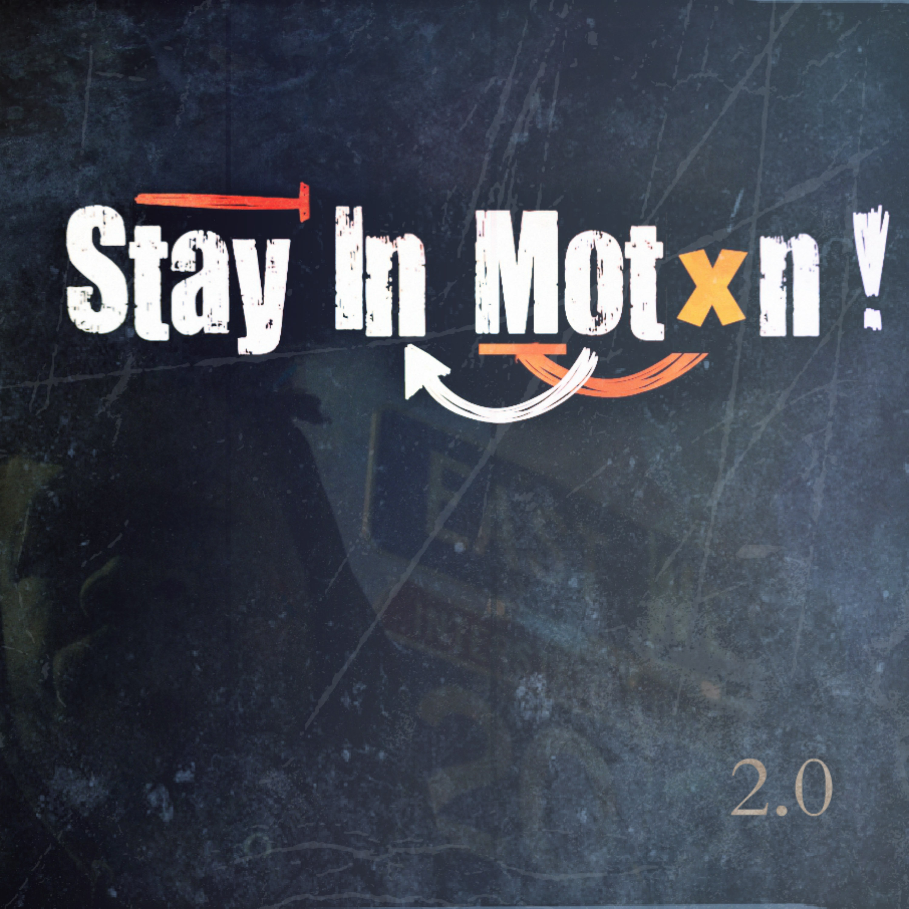 Stay In Motion artwork