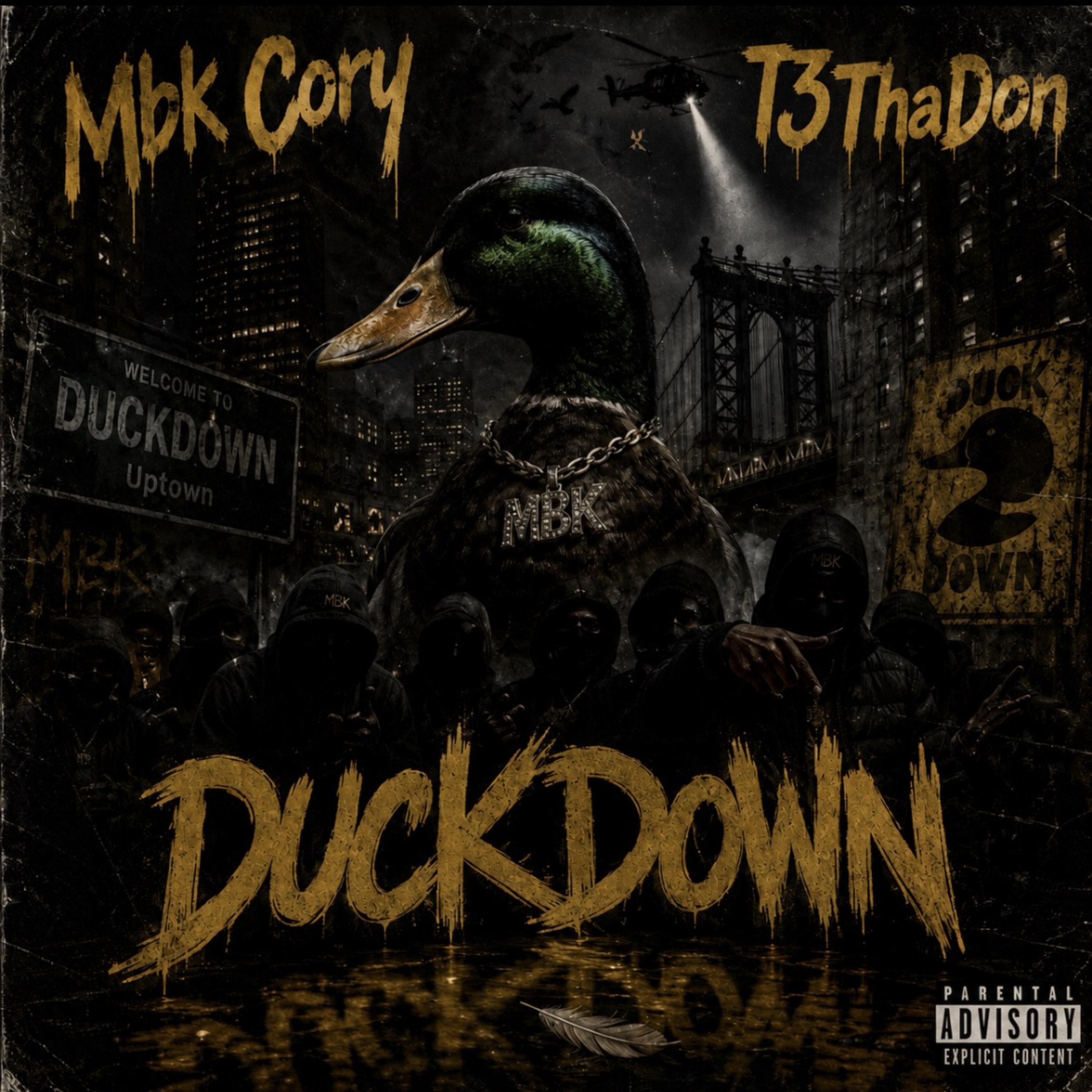 Mbk Cory,T3ThaDon-duck down by Mbk Cory3 cover art