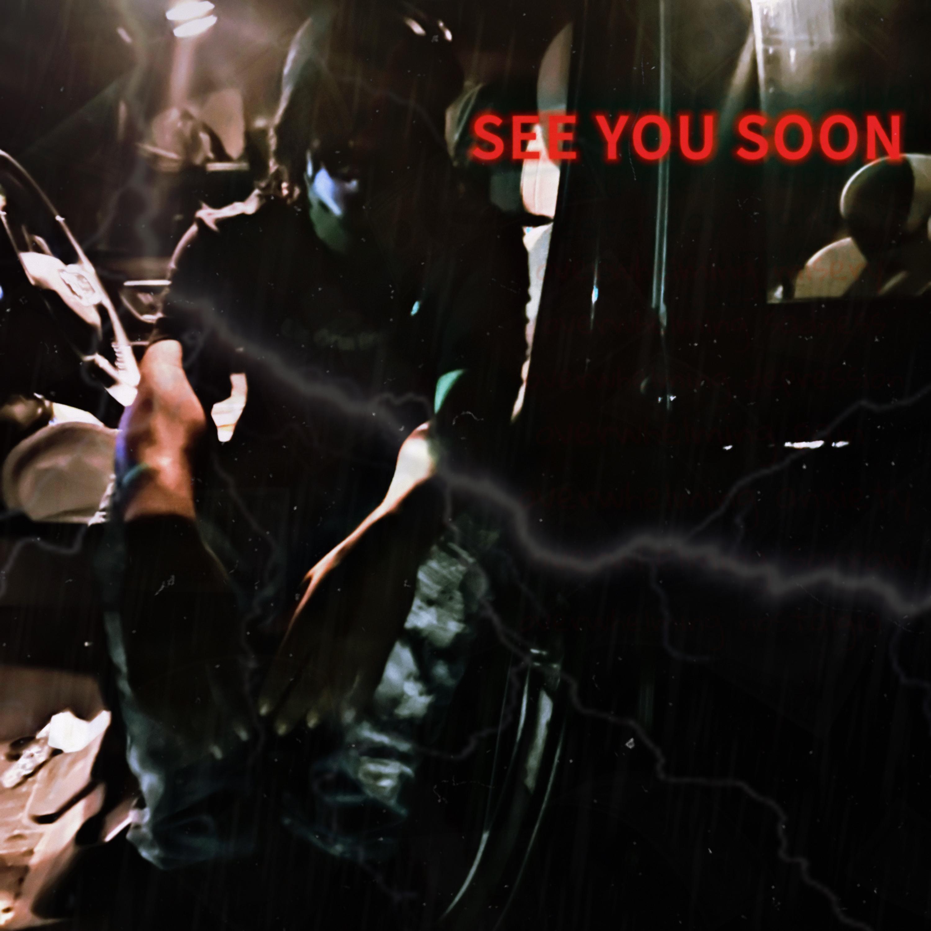 SEE YOU SOON artwork