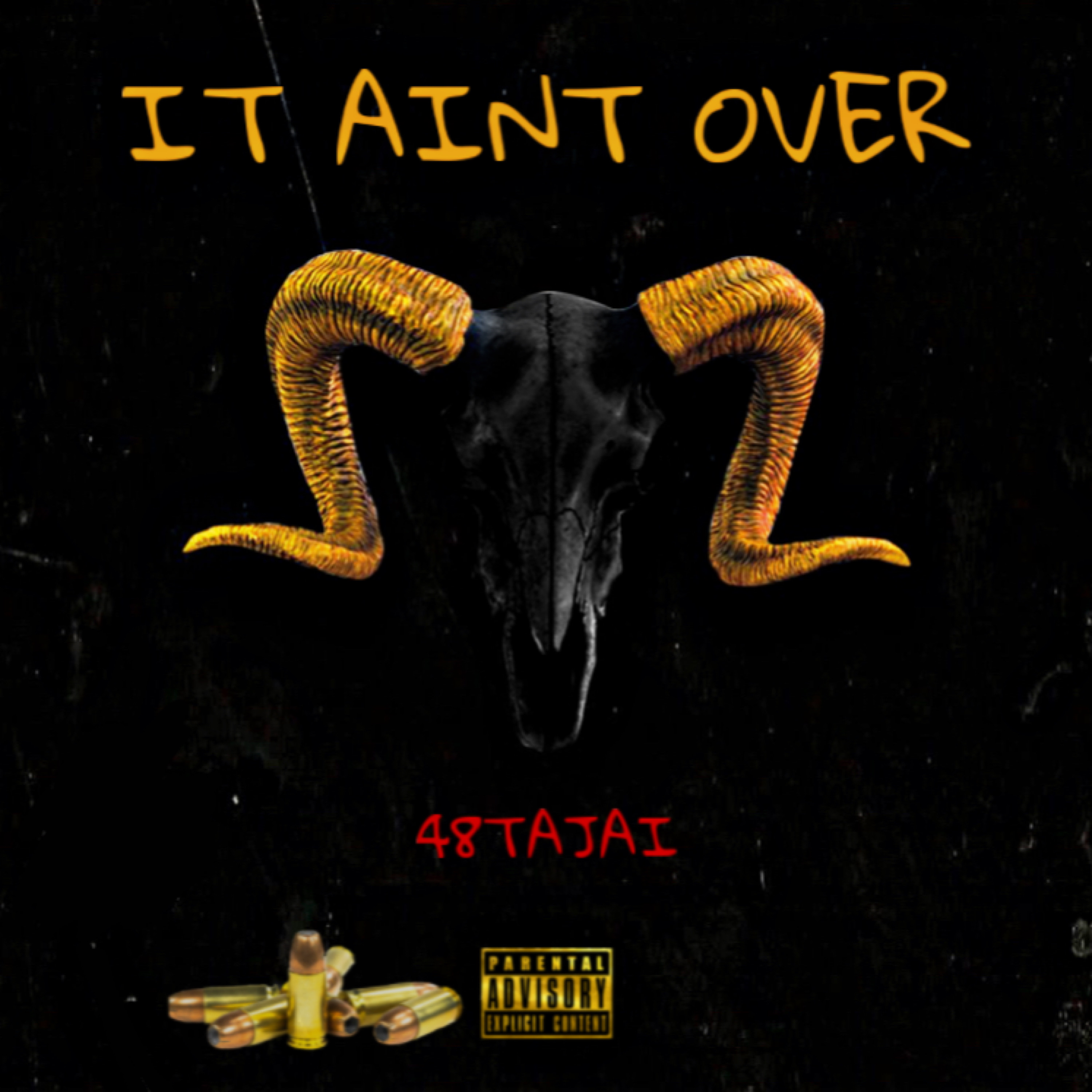IT AINT OVER by 48TAJAI  cover art