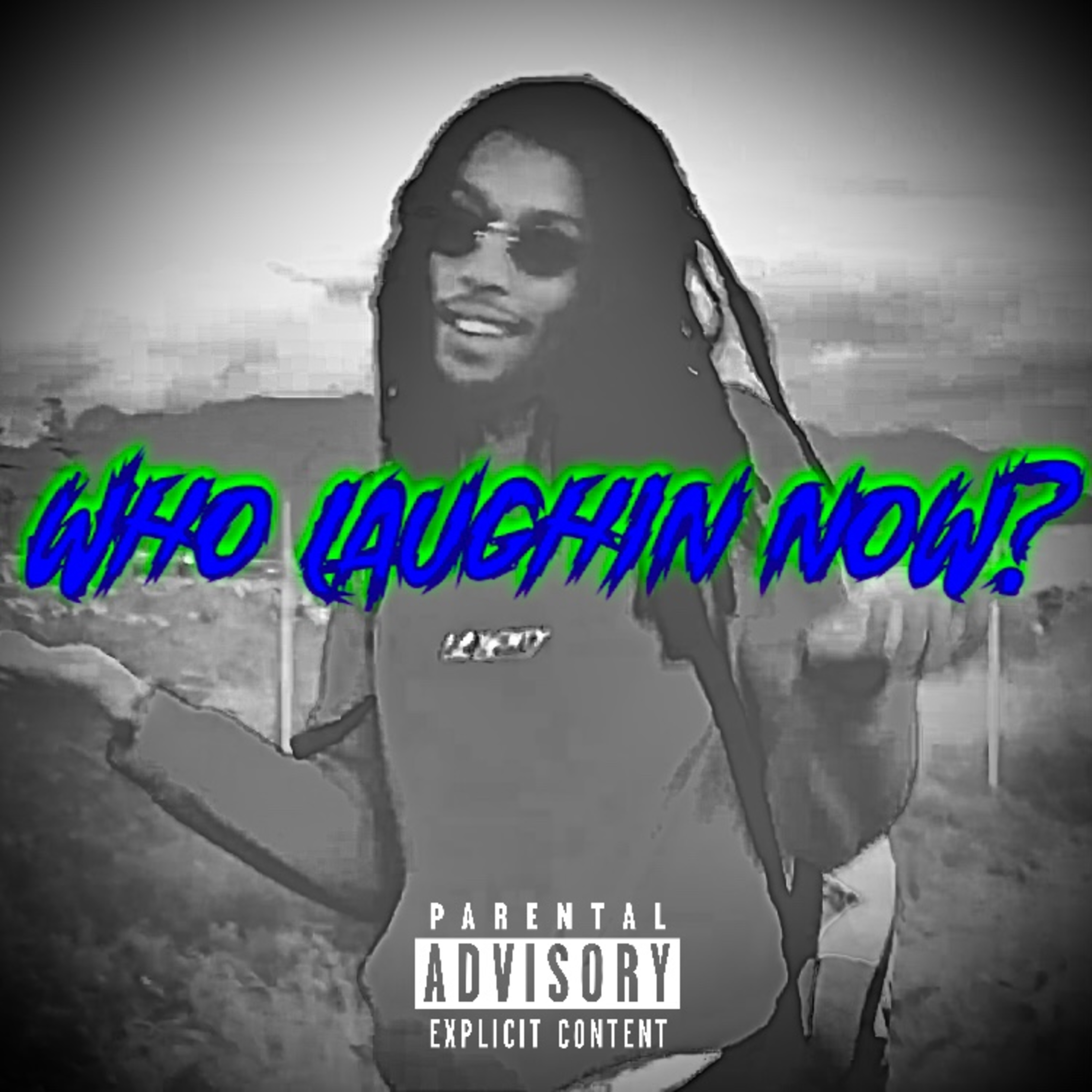 Who Laughin Now?(Thaaaa) artwork