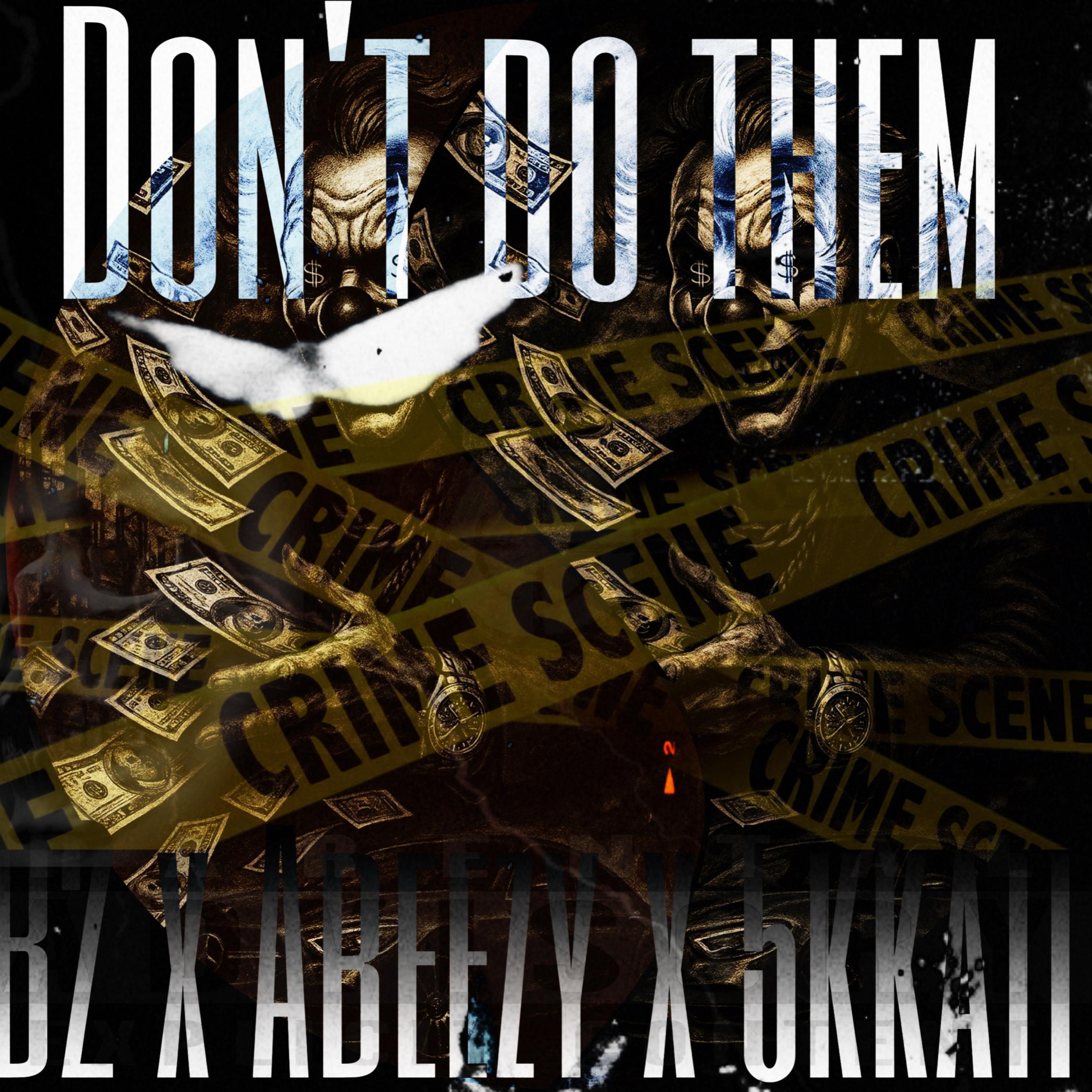Don’t Do Them artwork