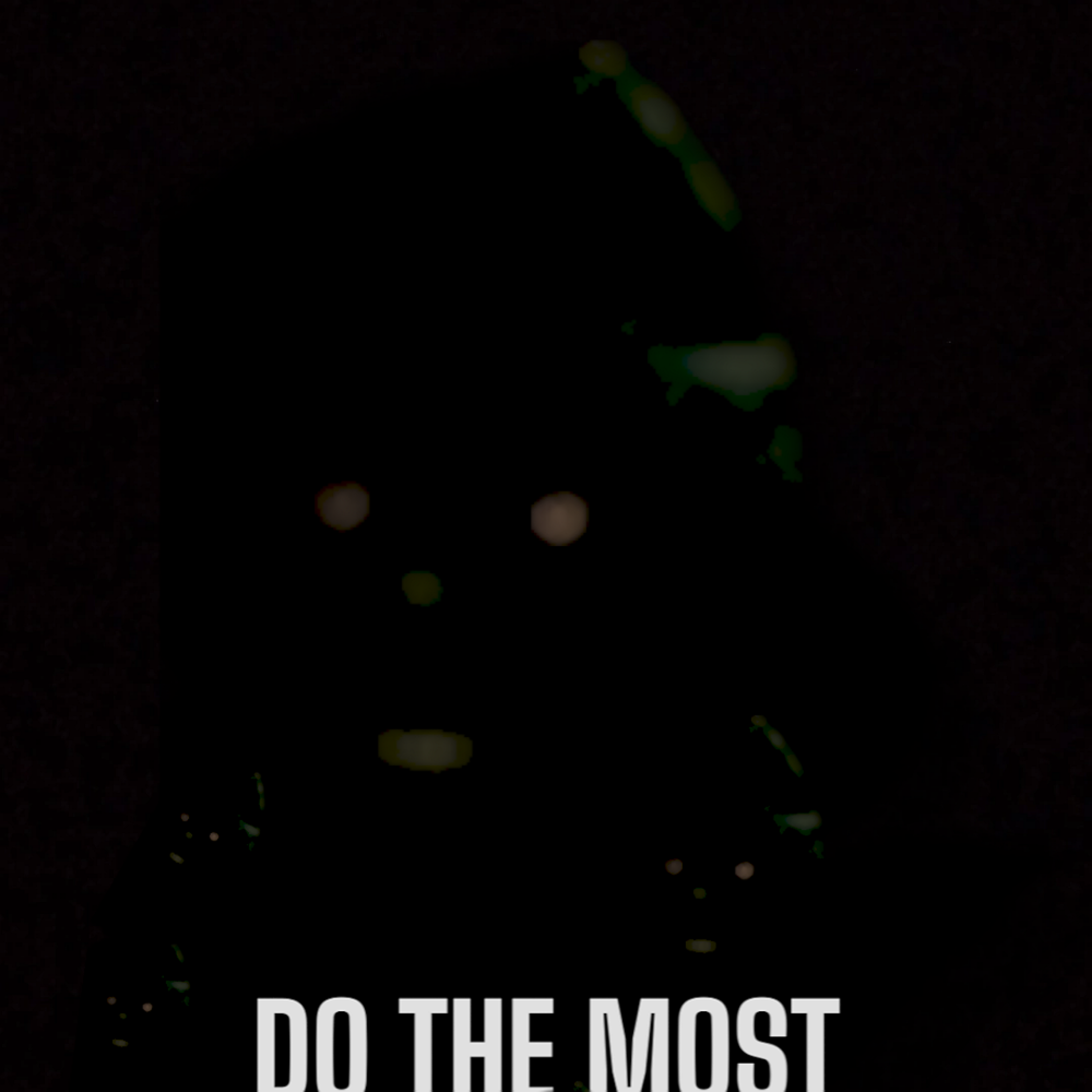 DO THE MOST artwork