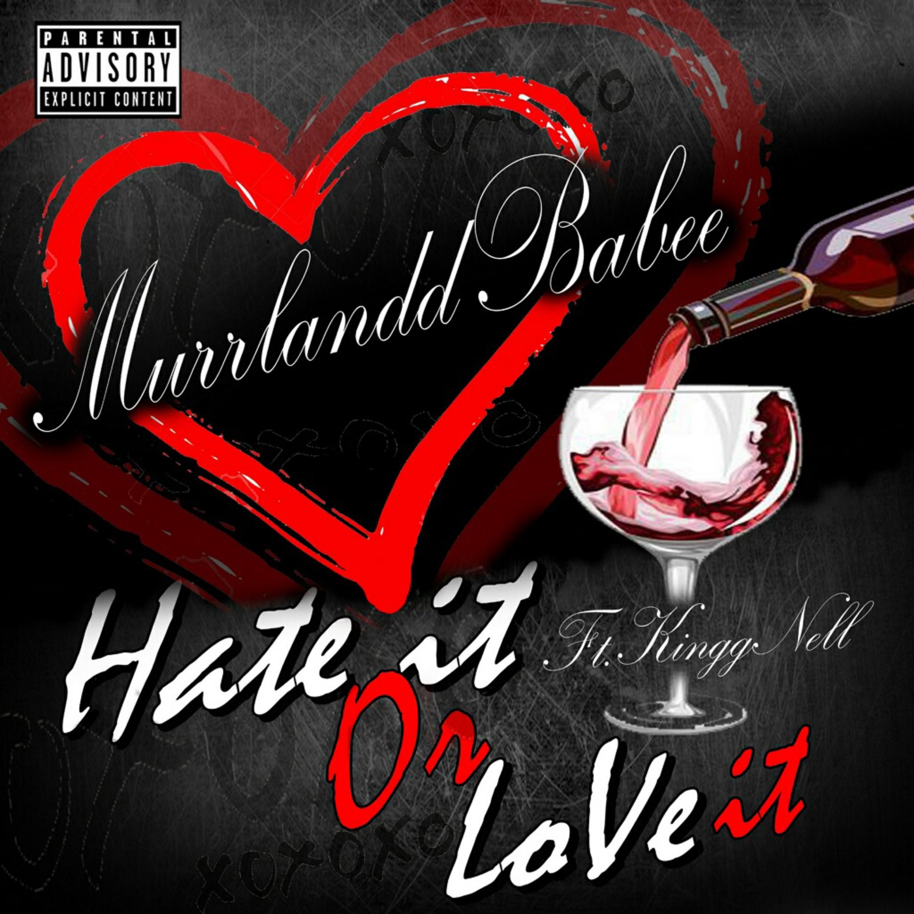 Hate It Or Love It artwork