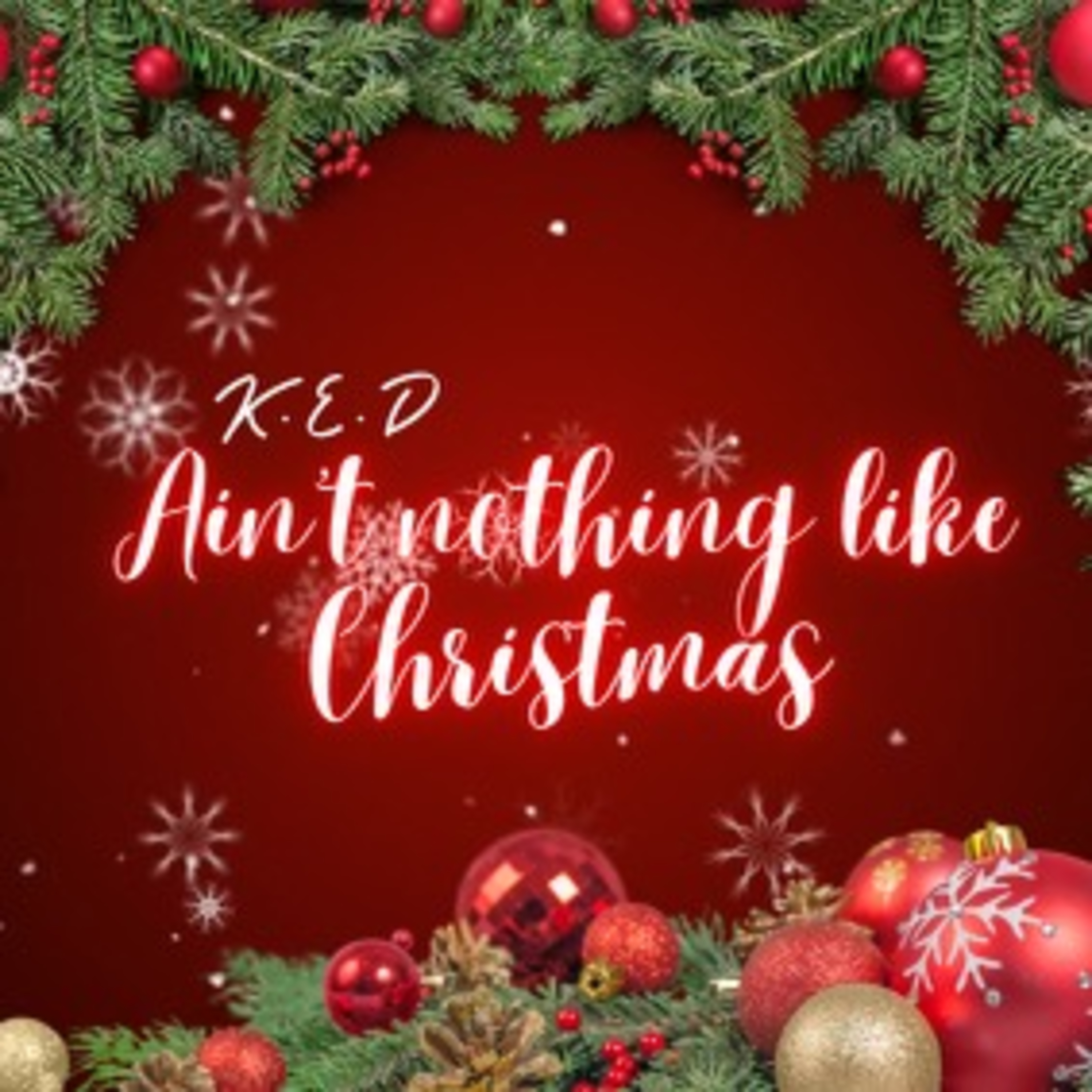 Ain't Nothing Like Christmas artwork