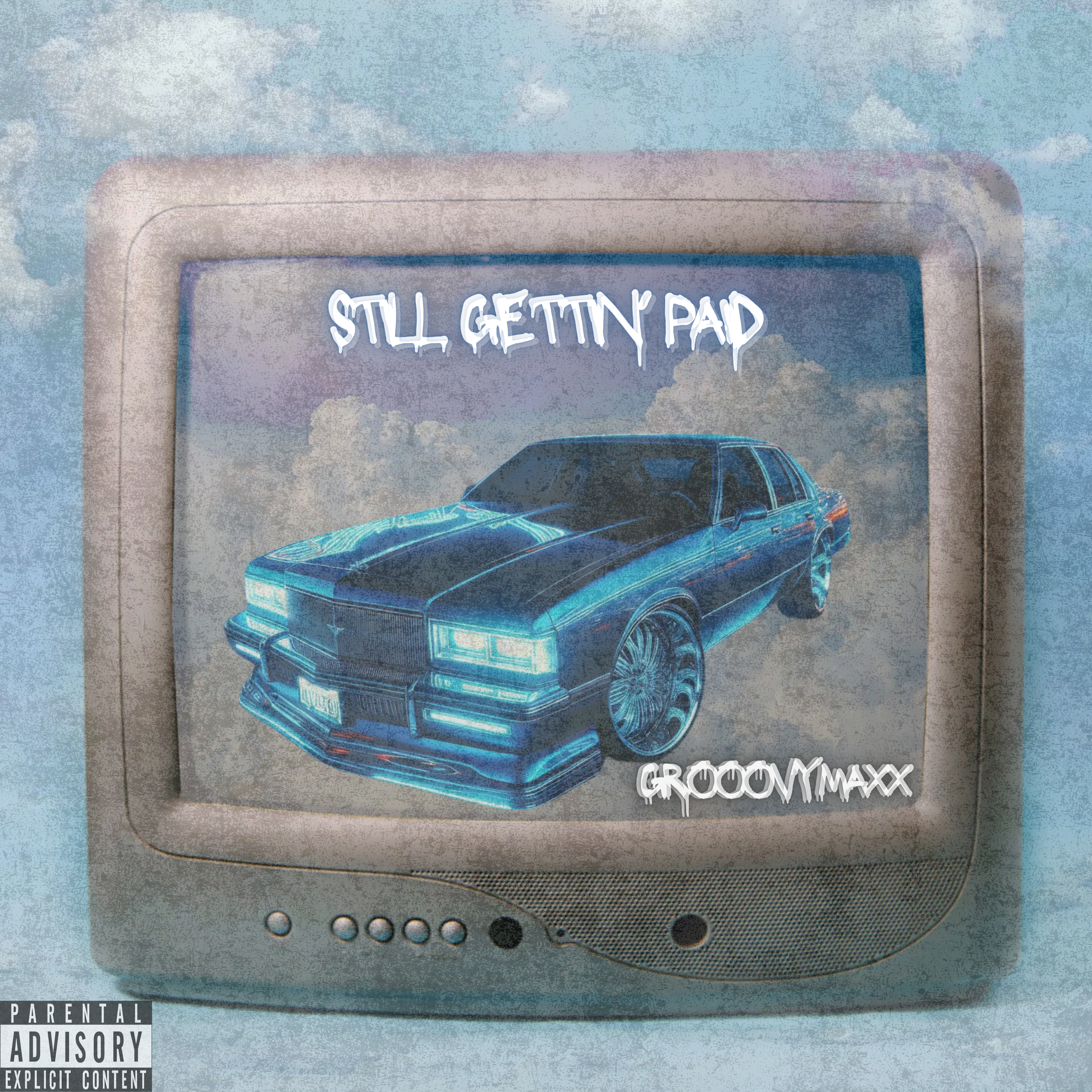 Still Gettin’ Paid artwork