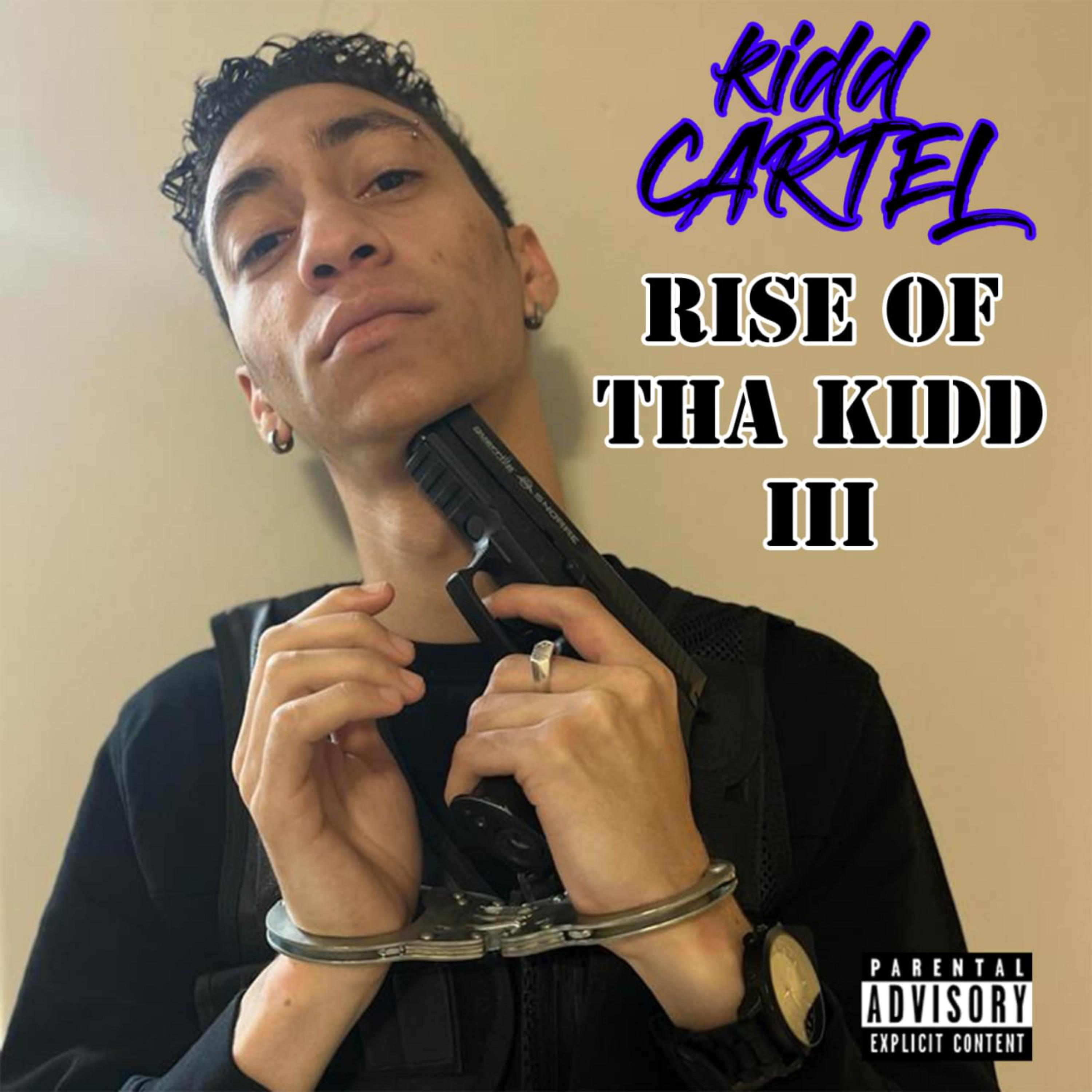 Rise Of Tha Kidd III artwork
