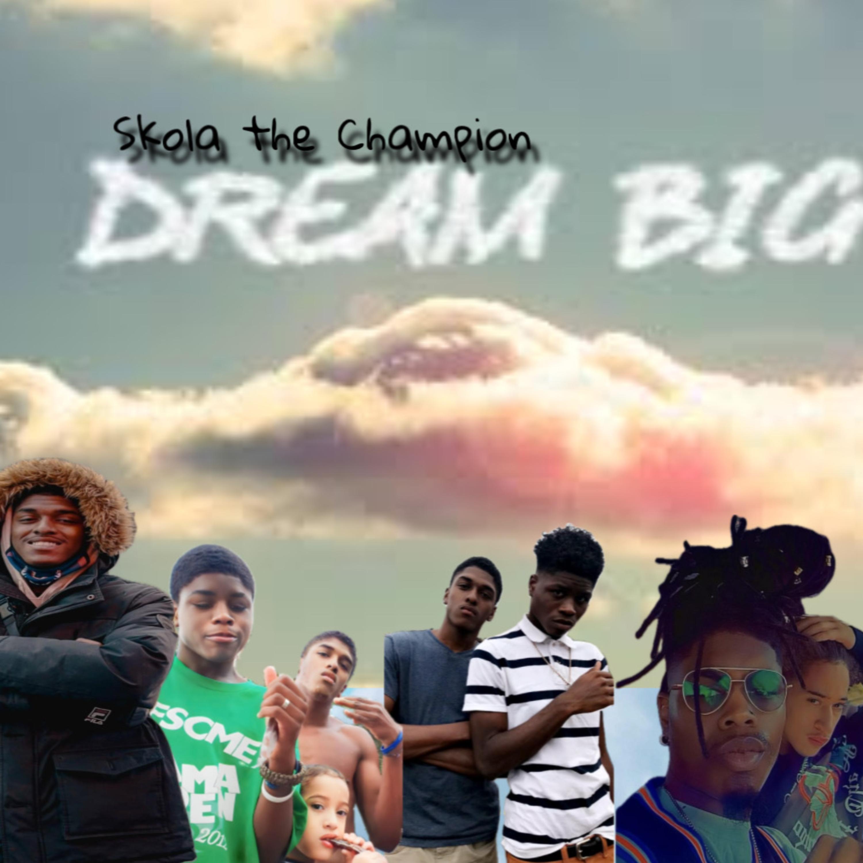 Dream BIG artwork