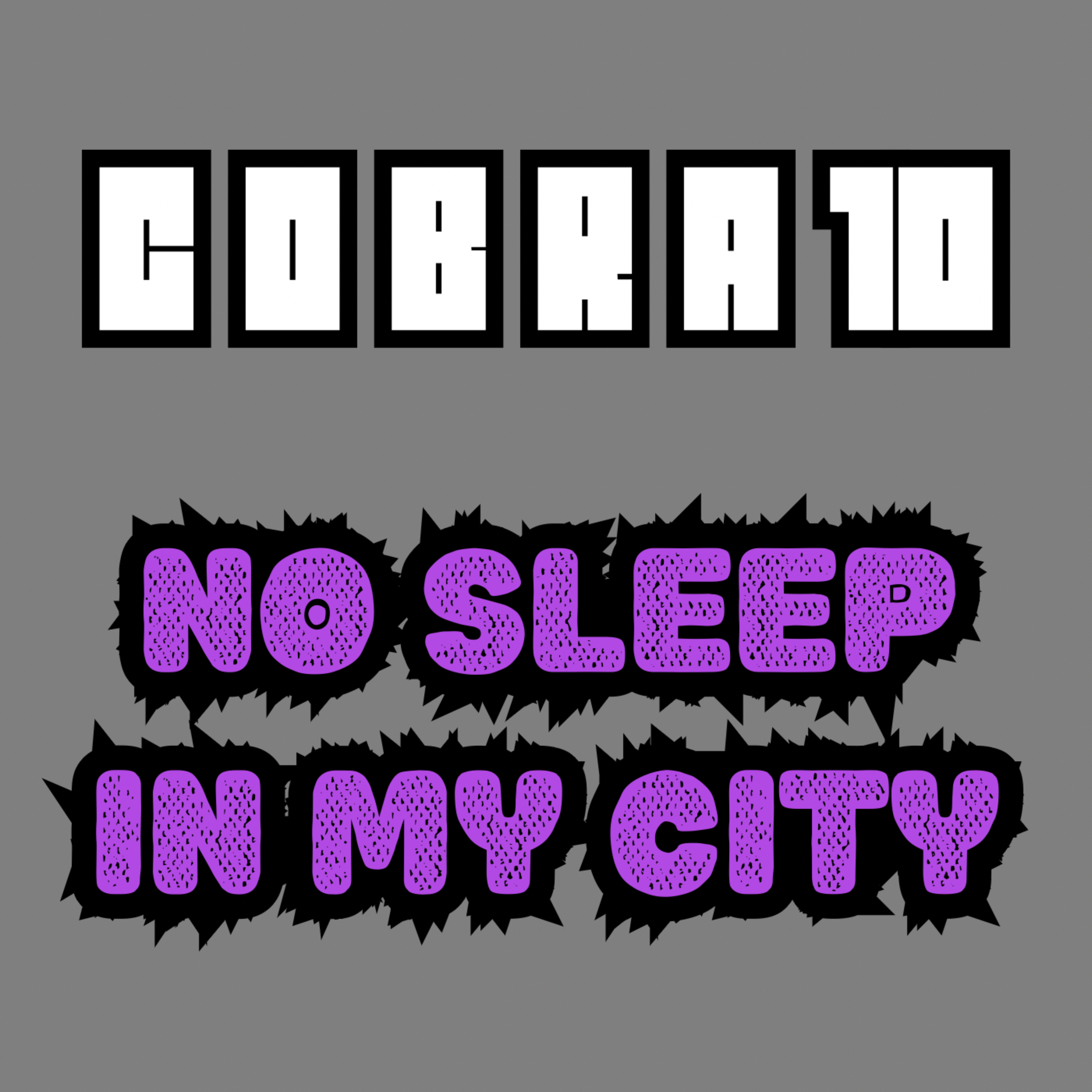 No Sleep In My City artwork